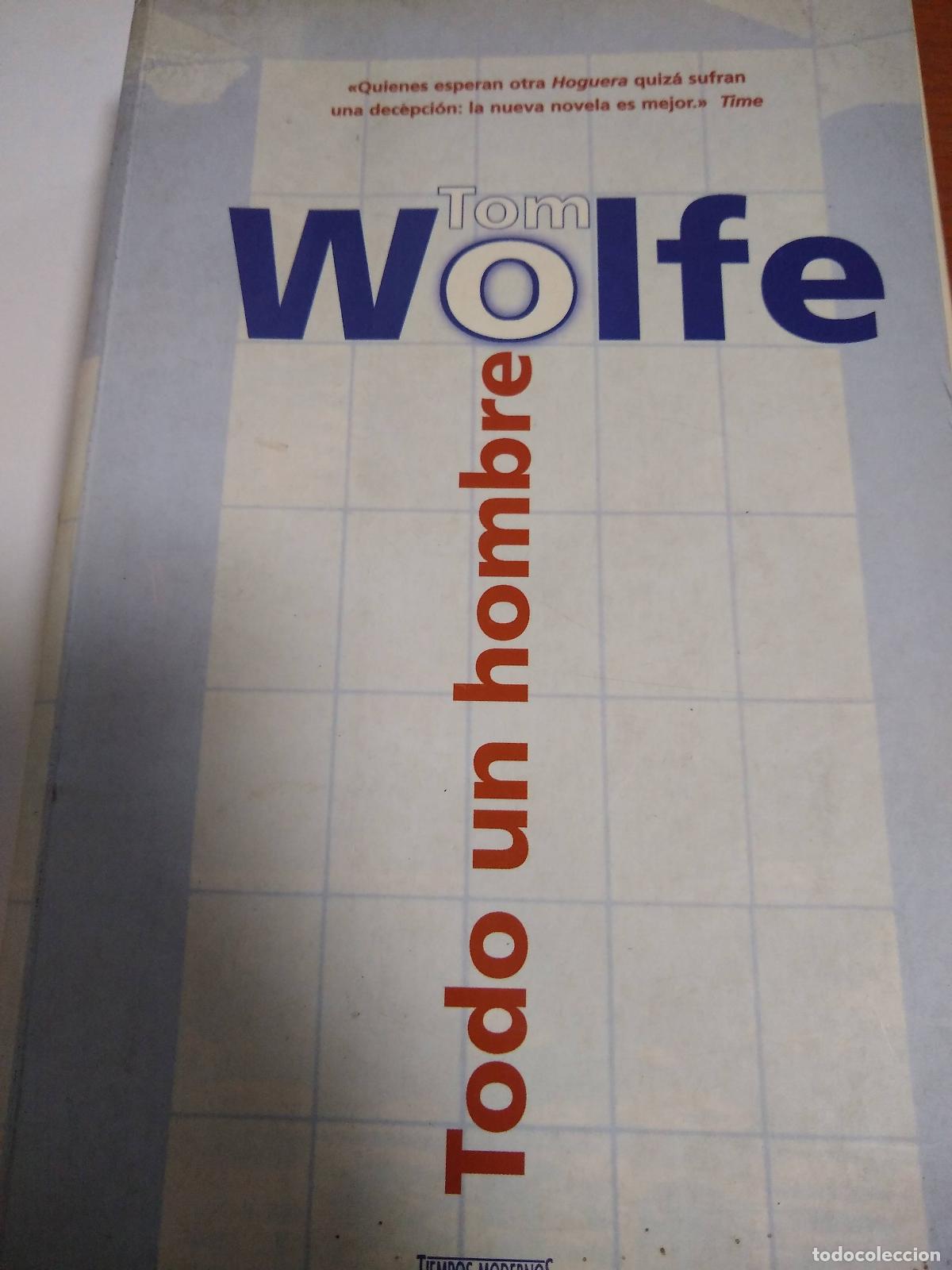 Libros: Todo Un Hombre - Tom Wolfe - Foto 1