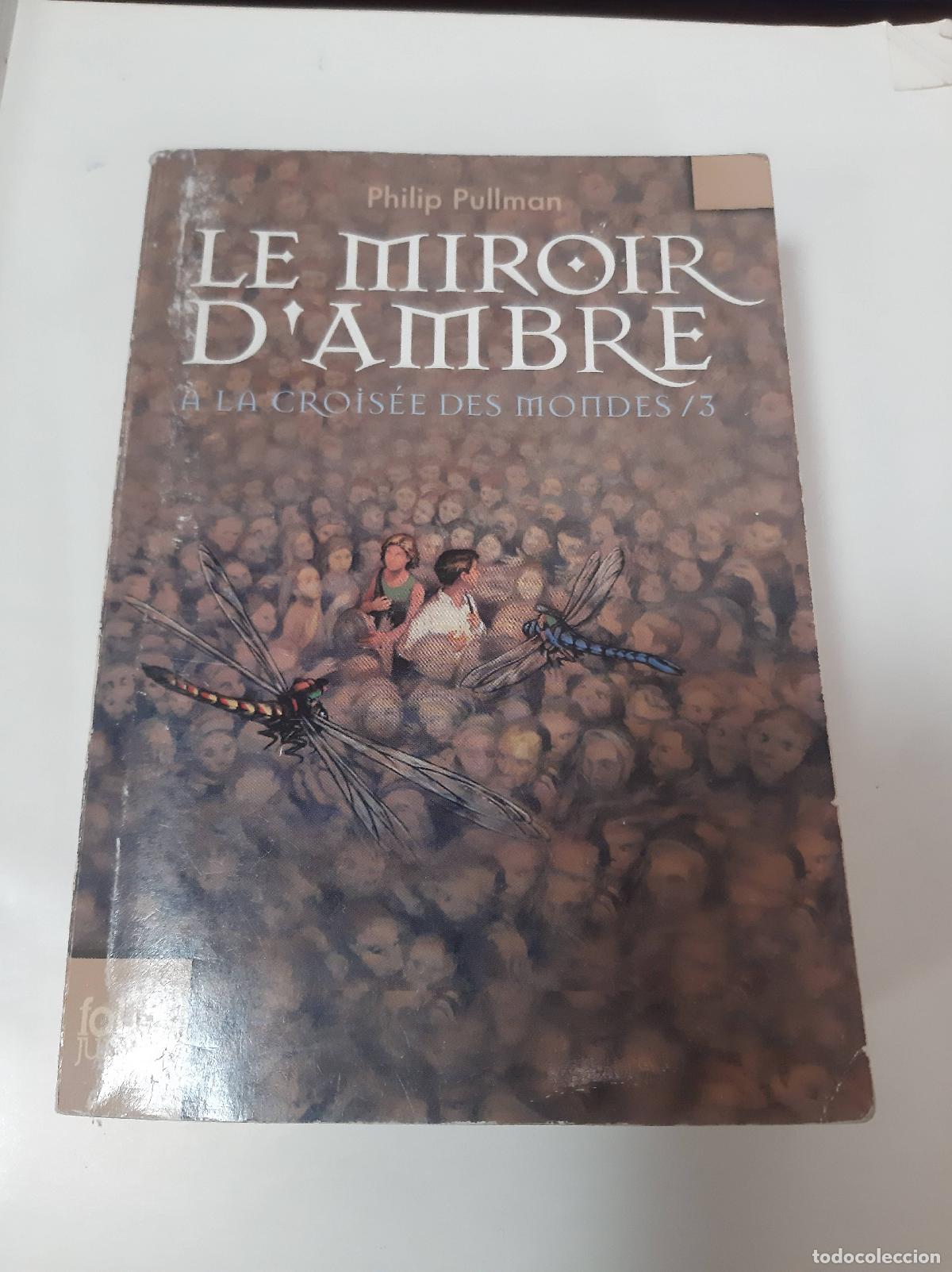Libros: Le Miroir Dambre - Philip Pullman - Foto 1