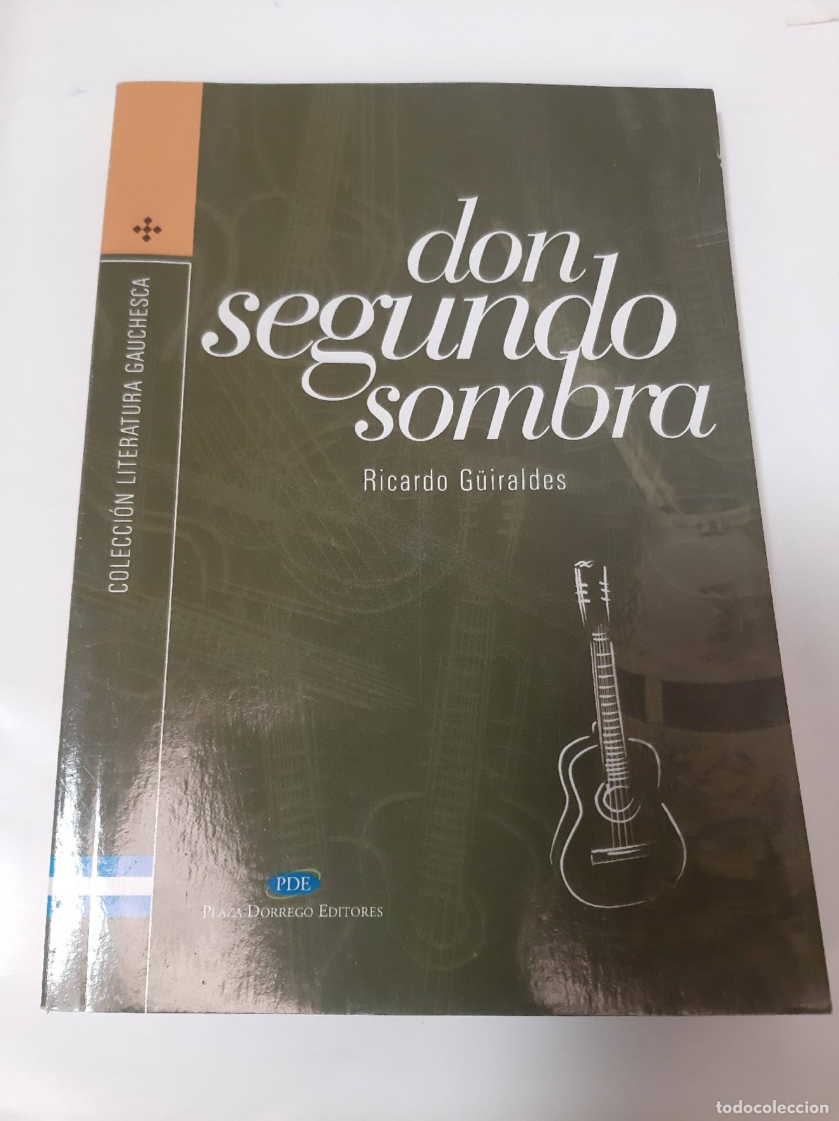 B&uuml;cher: Don Segundo Sombra Ricardo Guiraldes - Ricardo Guiraldes