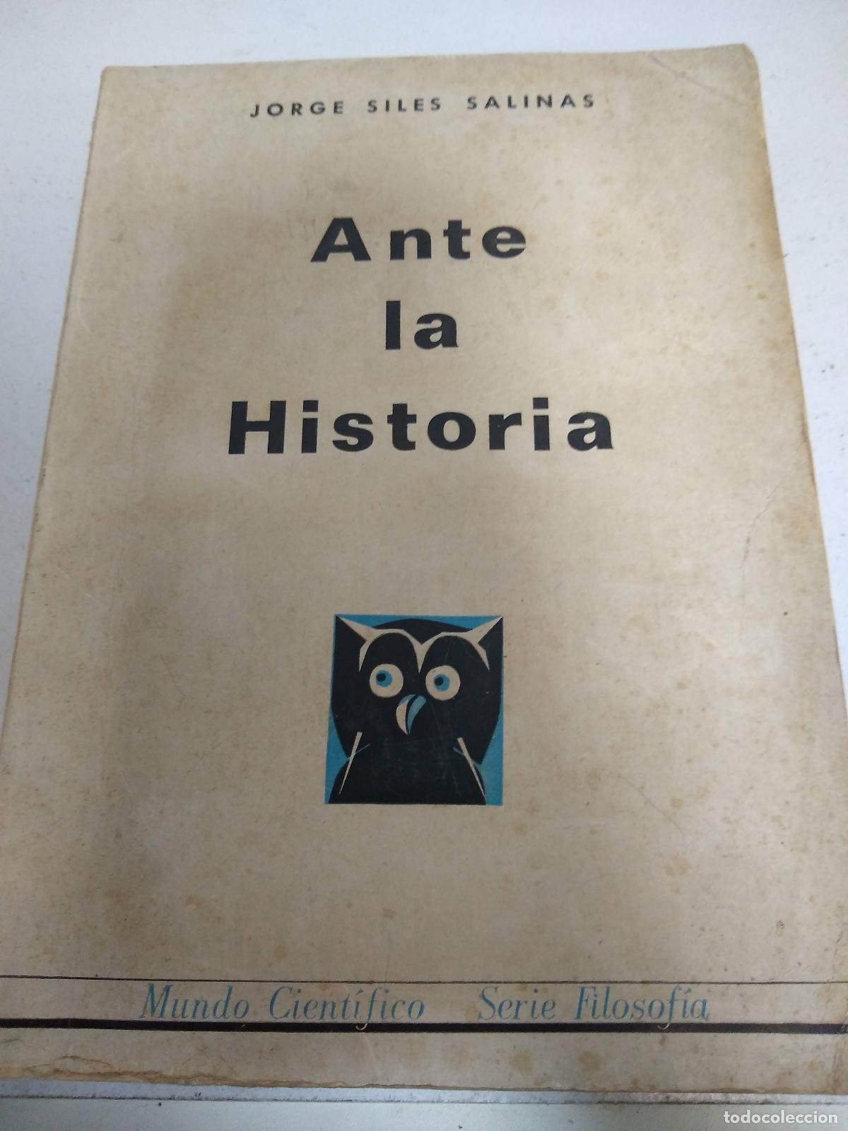 B&uuml;cher: ante la historia - jorge siles salinas