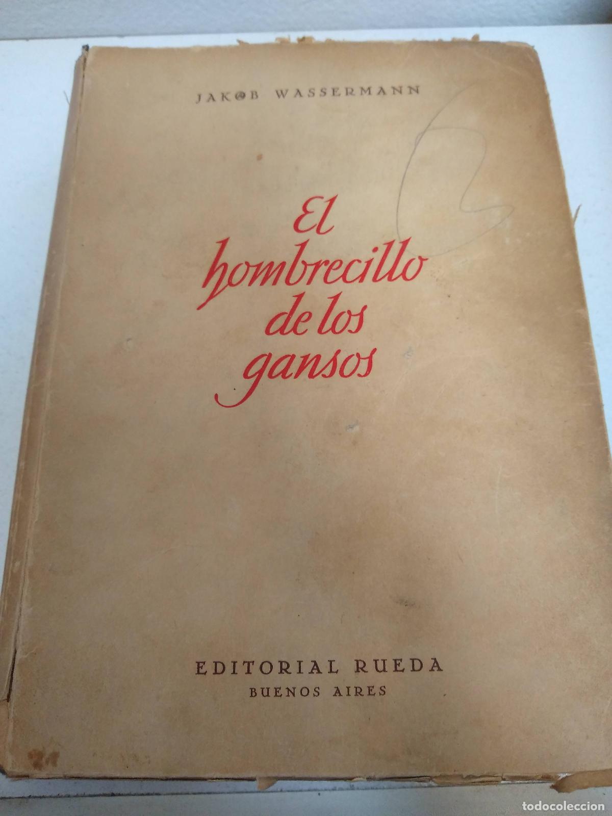 Libros: El hombrecillo de los gansos - Jakob Wassermann - Foto 1