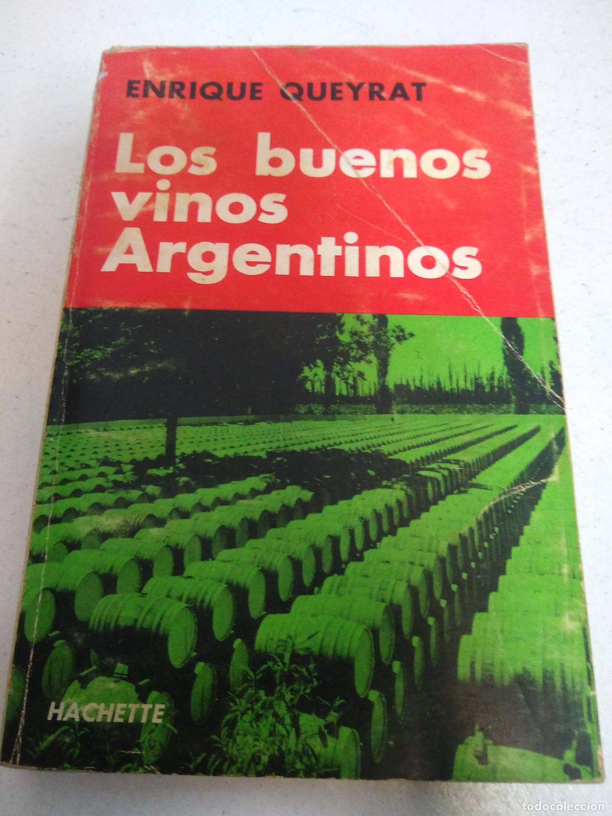 Libros: Los buenos vinos argentinos - Enrique Queyrat - Foto 1