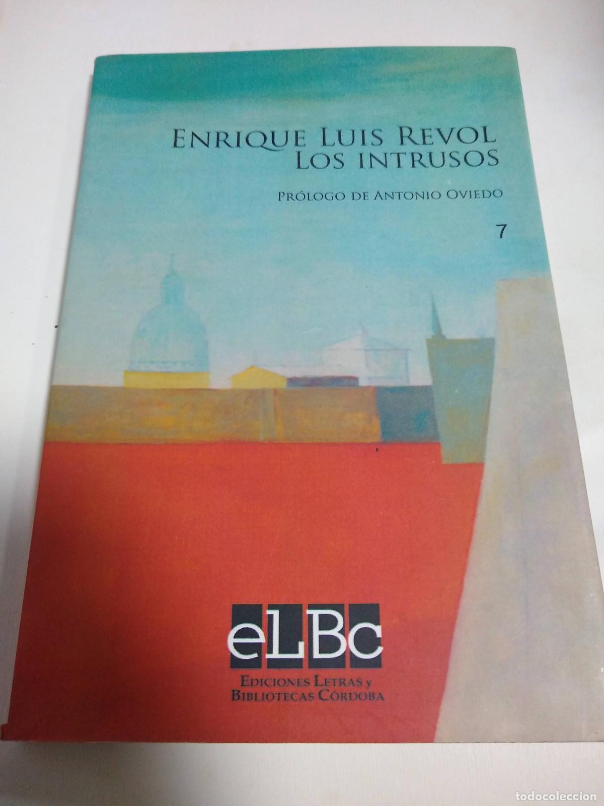 Libros: Los Instrusos - Enrique Luis Revol - Foto 1