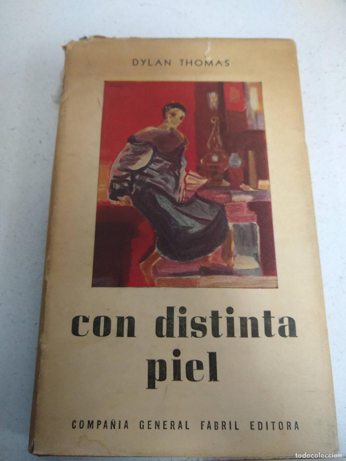 Libros: Con distinta piel - Dylan Thomas - Foto 1
