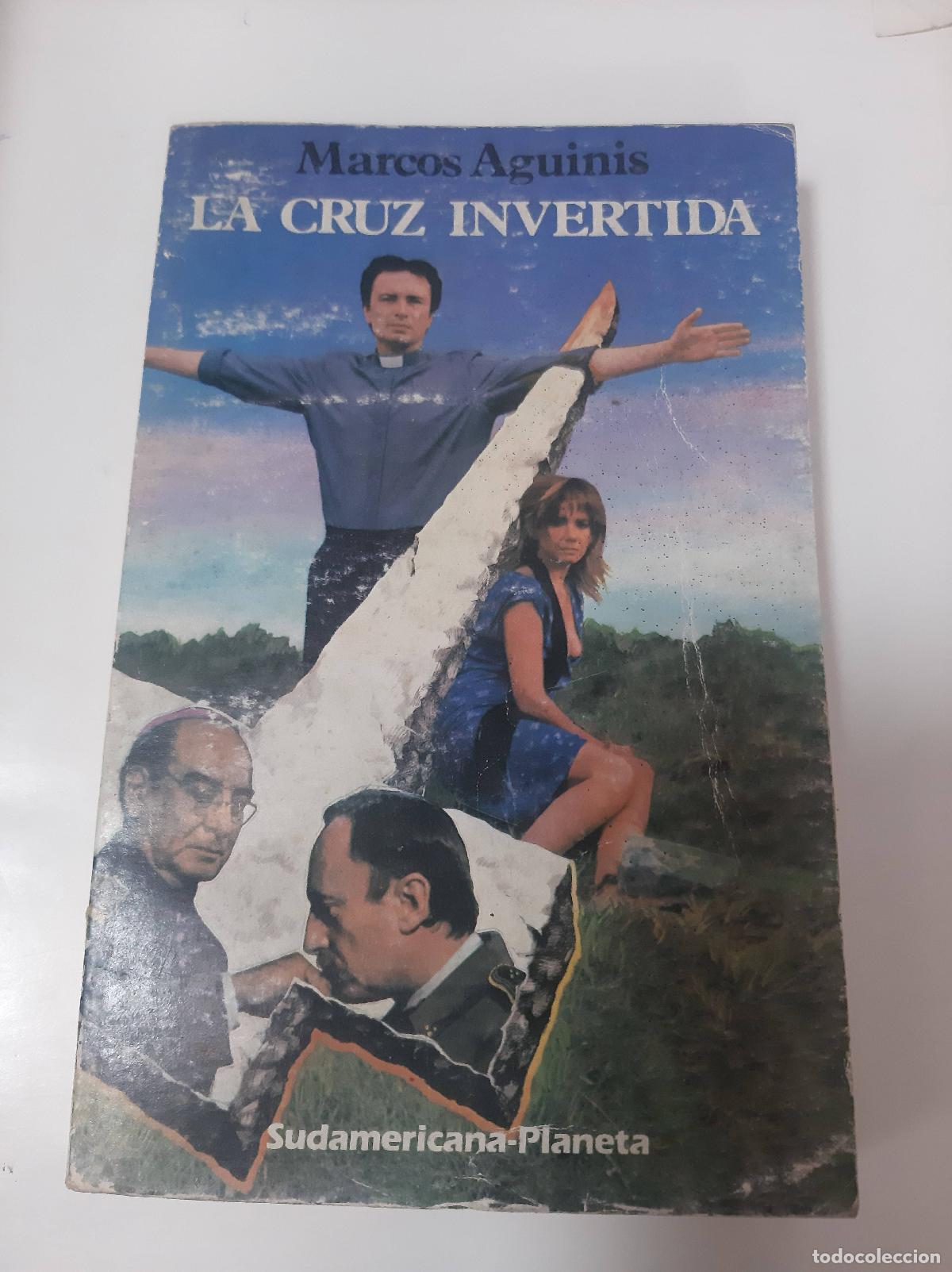 Libros: La Cruz Invertida - Marcos Agunis - Foto 1