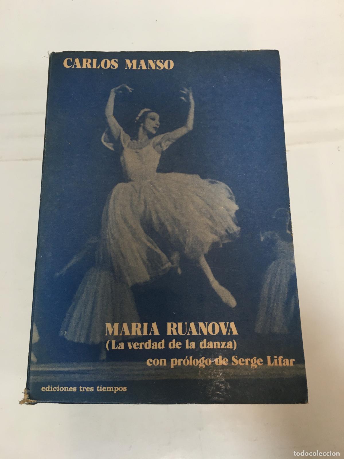 Libros: maria ruanova la verdad de la danza - carlos manso - Foto 1