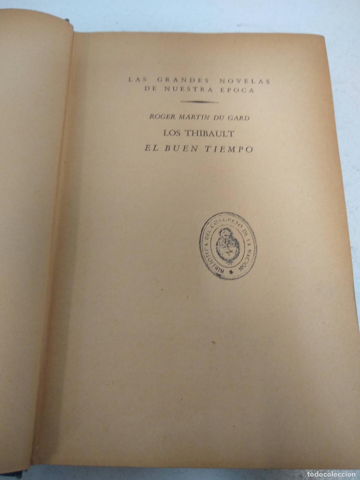 Libros: Los Thibault III, El buen tiempo - Roger Martin Du Gard
