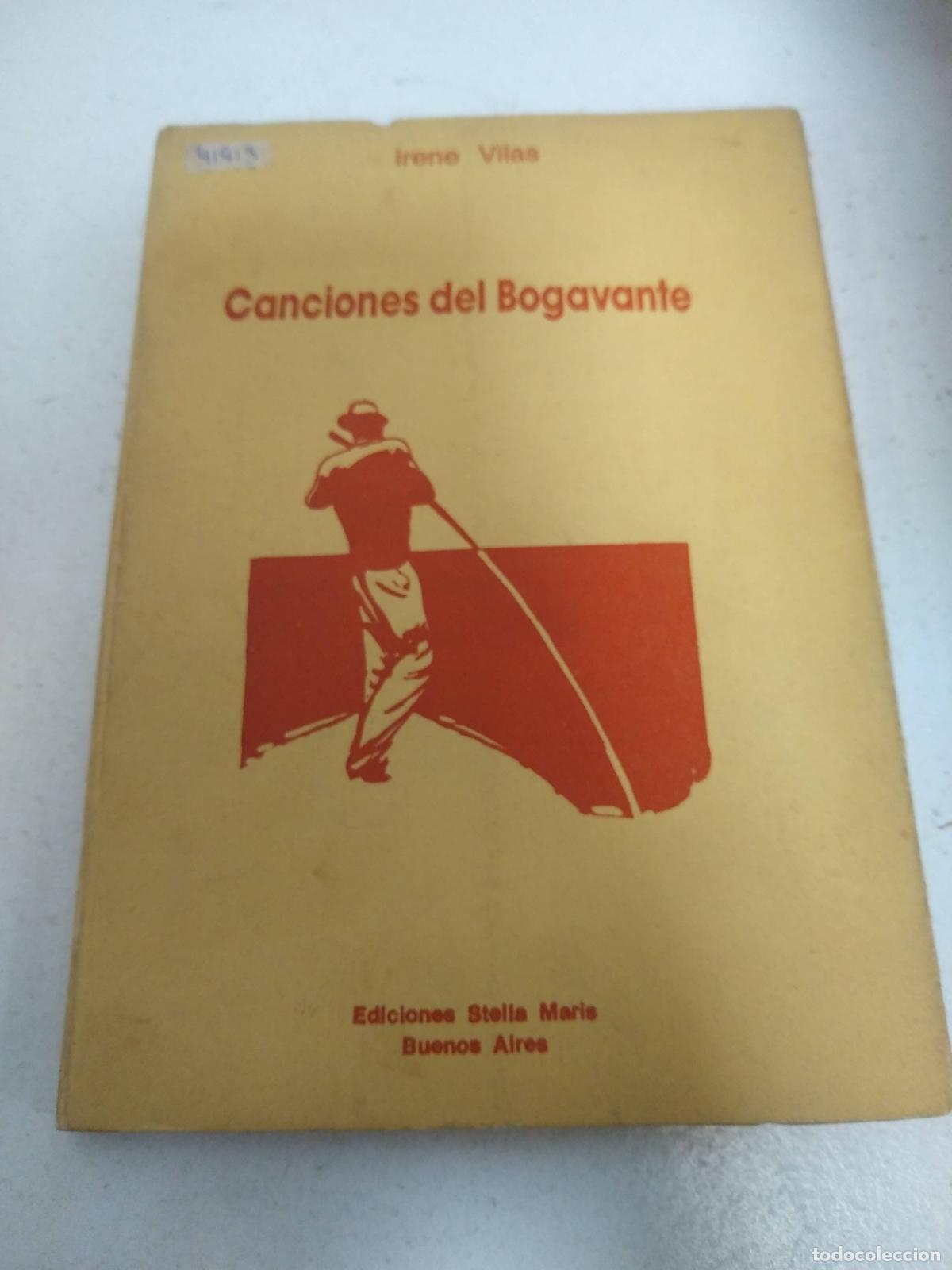 Libri di seconda mano: Canciones del Bogavante - Irene Vilas