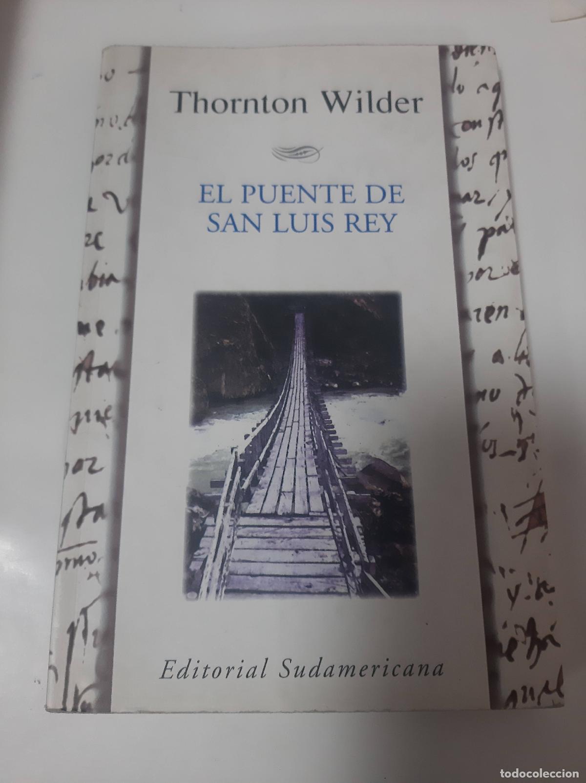 Libros: El Puente De San Luis Rey - Thornton Wilder - Foto 1