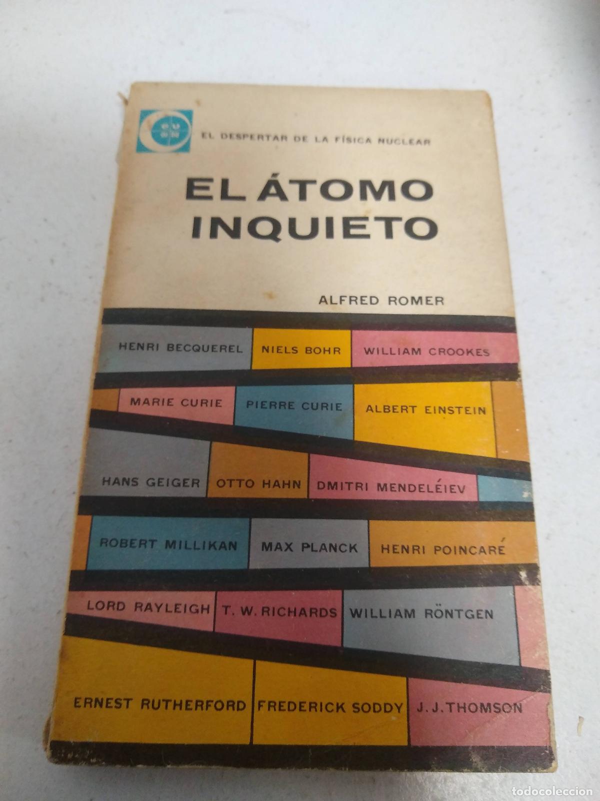 Libros: El atomo inquieto - Alfred Romer - Foto 1
