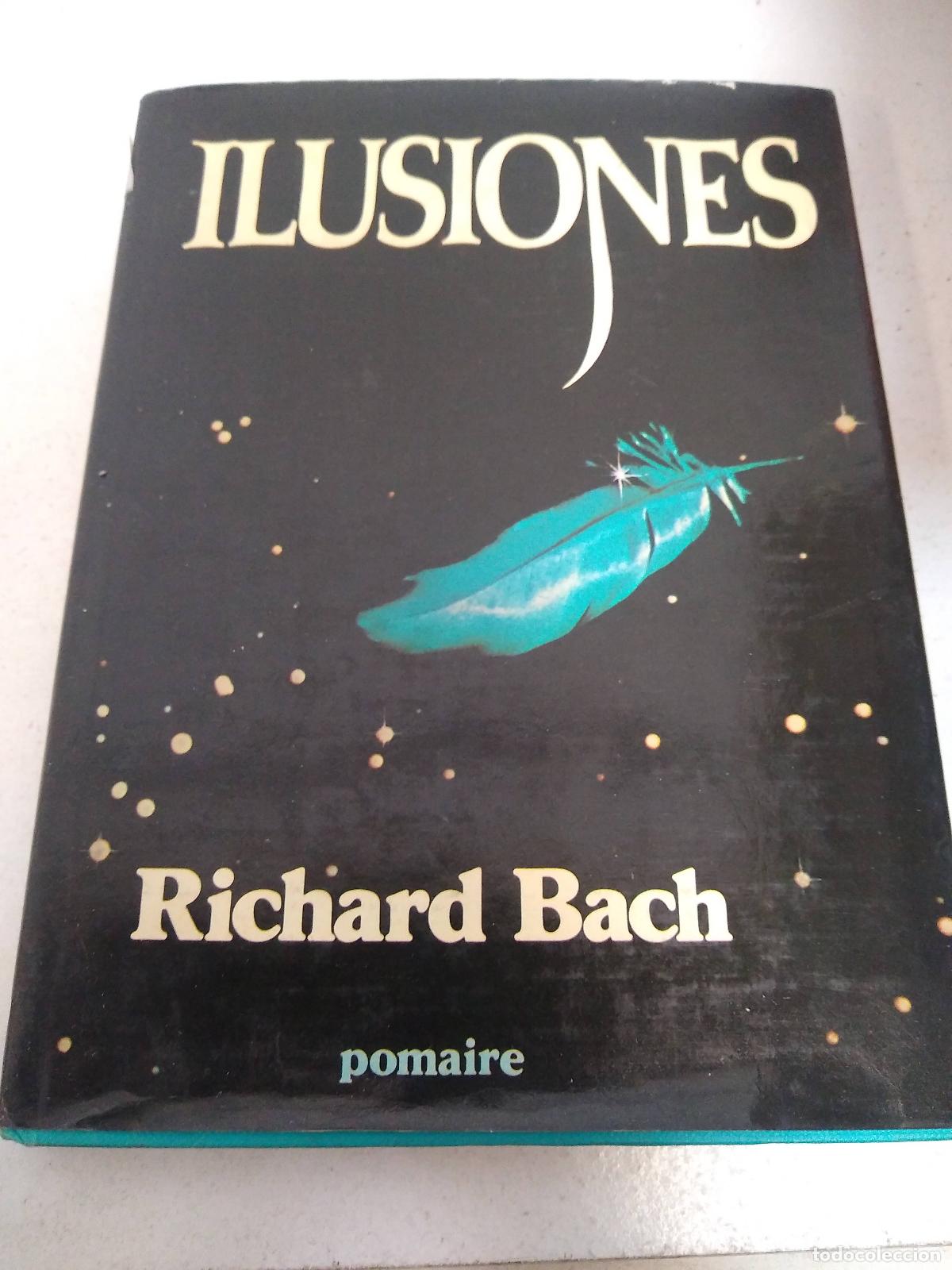 Libros: Ilusiones - Richard Bach - Foto 1