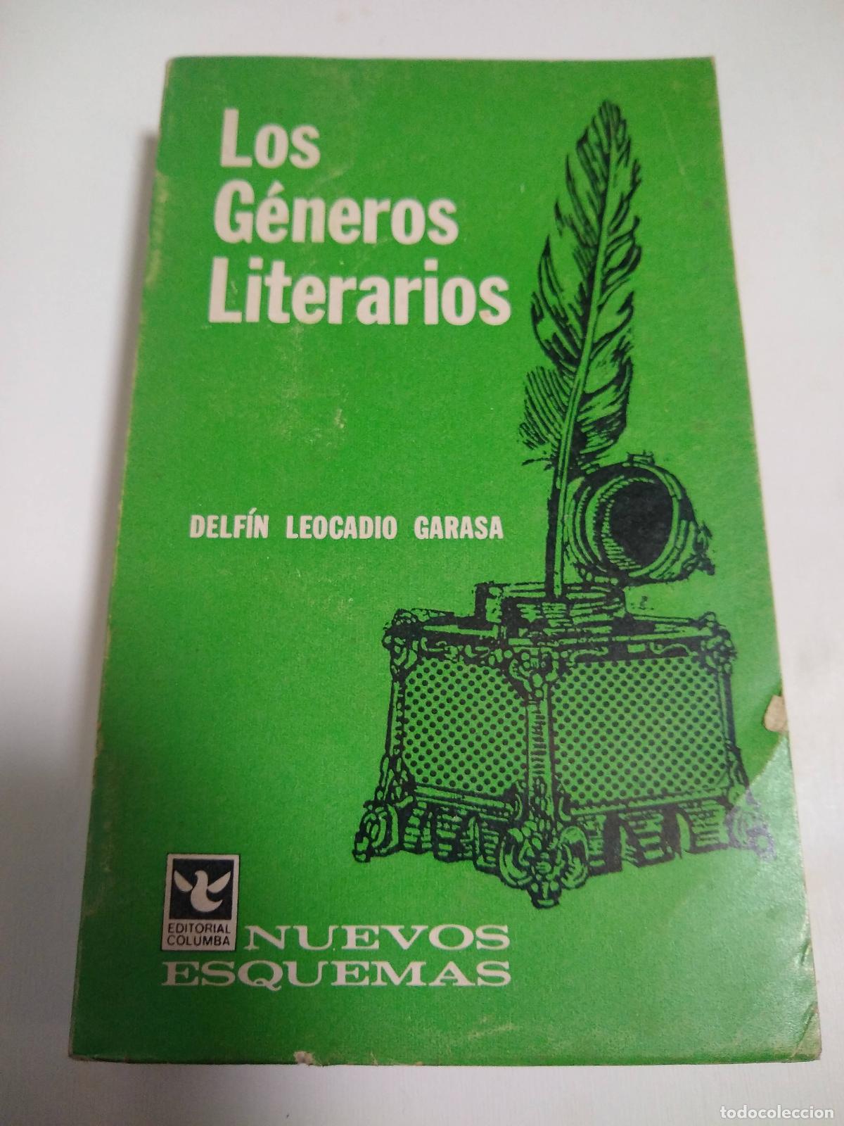 Libri di seconda mano: Los G&eacute;neros Literarios - Delfin Leocadio Garasa