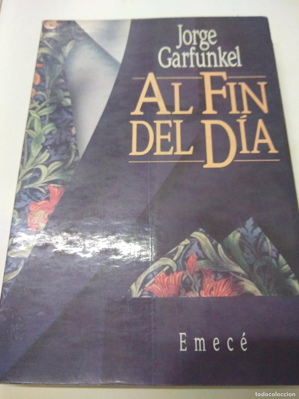 Libros: Al Fin Del D&iacute;a - Jorge Garfunkel - Foto 1