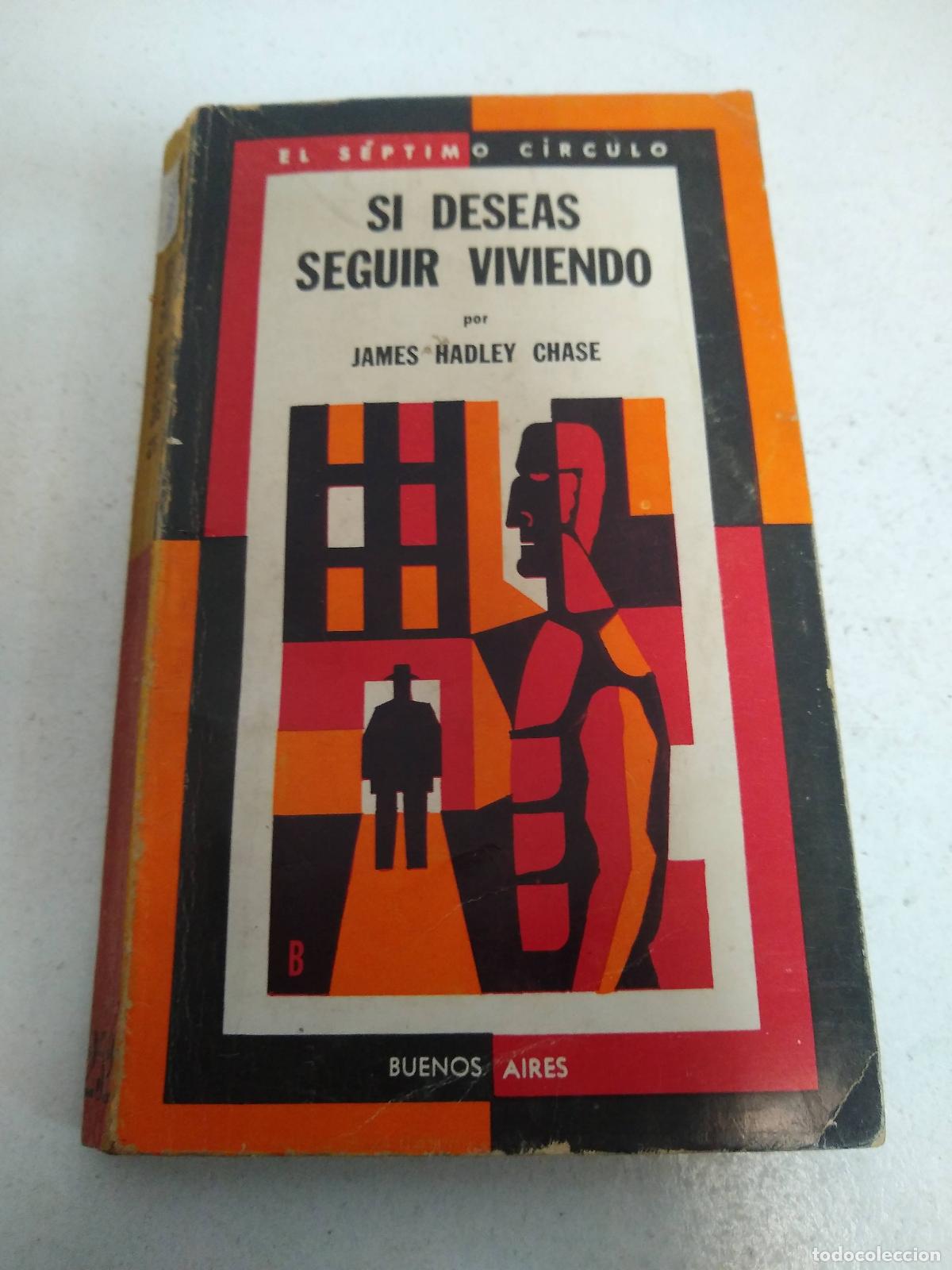 Libros: Si deseas seguir viviendo - James Hadley Chase - Foto 1
