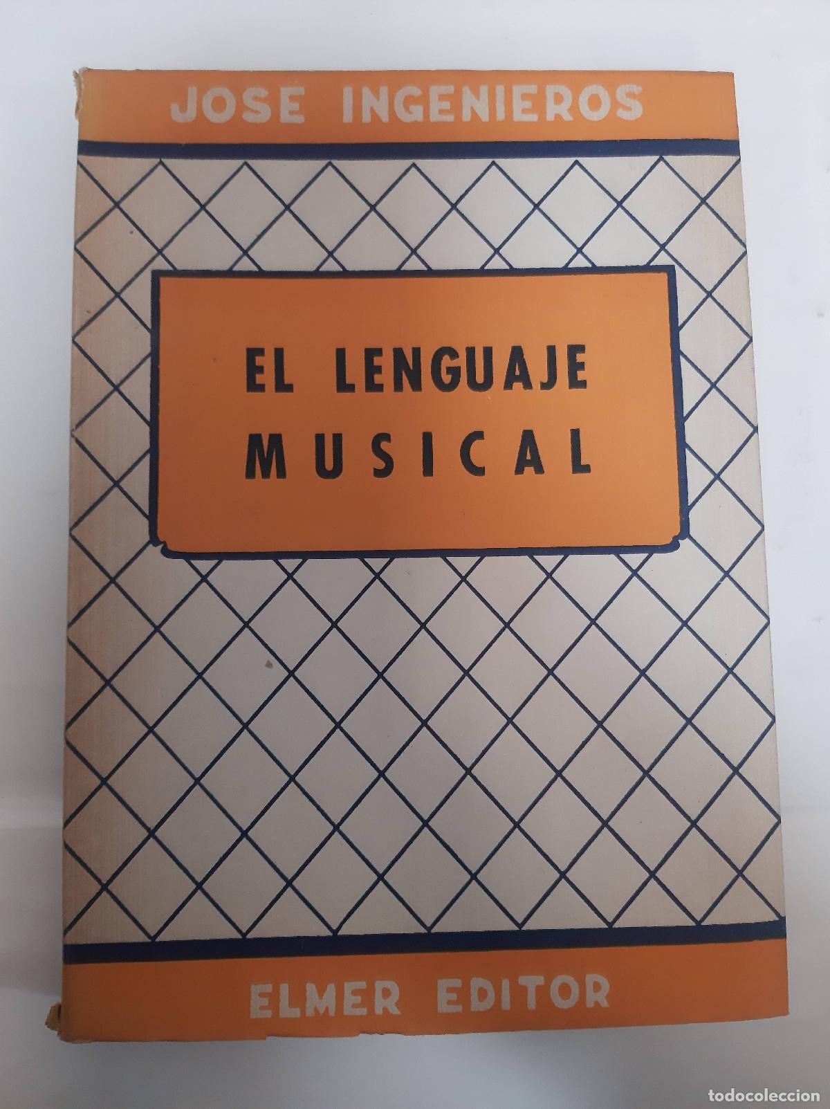 Libros: El lenguaje musical - Jose Ingenieros - Foto 1