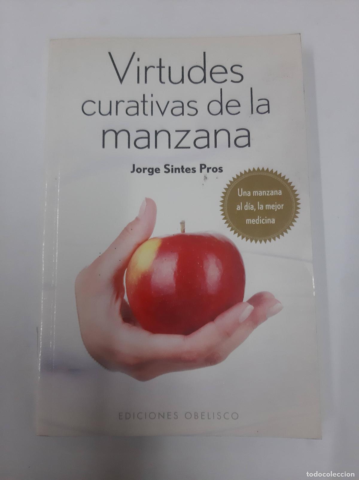 Libros: Virtudes Curativas De La Manzana - Jorge Sintes Pros - Foto 1