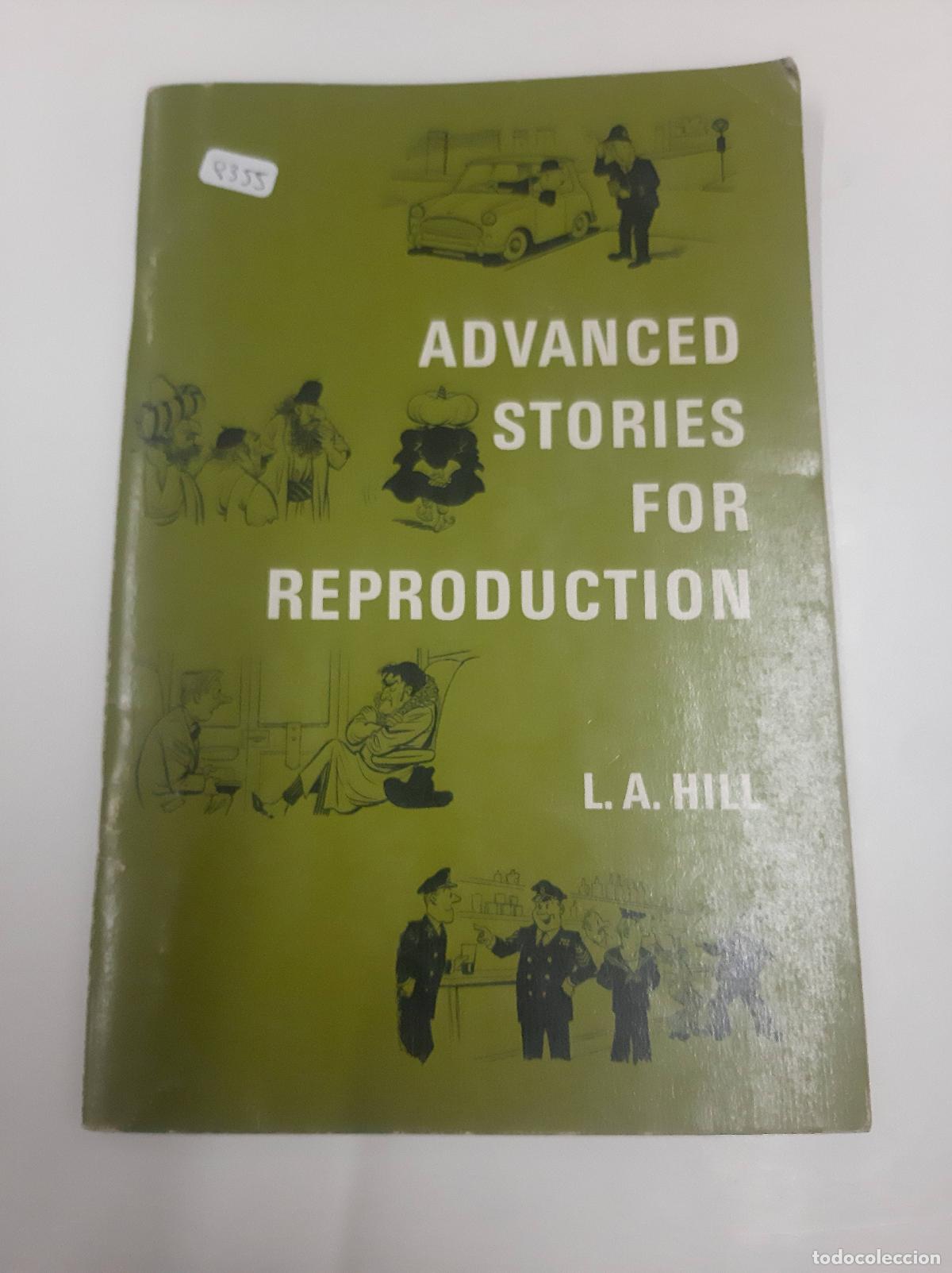 Libros: Advanced Stories For Reproduction - L.A. Hill - Foto 1