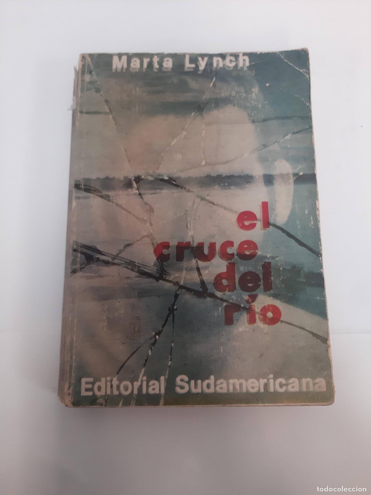 Libros: El cruce del rio - Marta Lynch - Foto 1