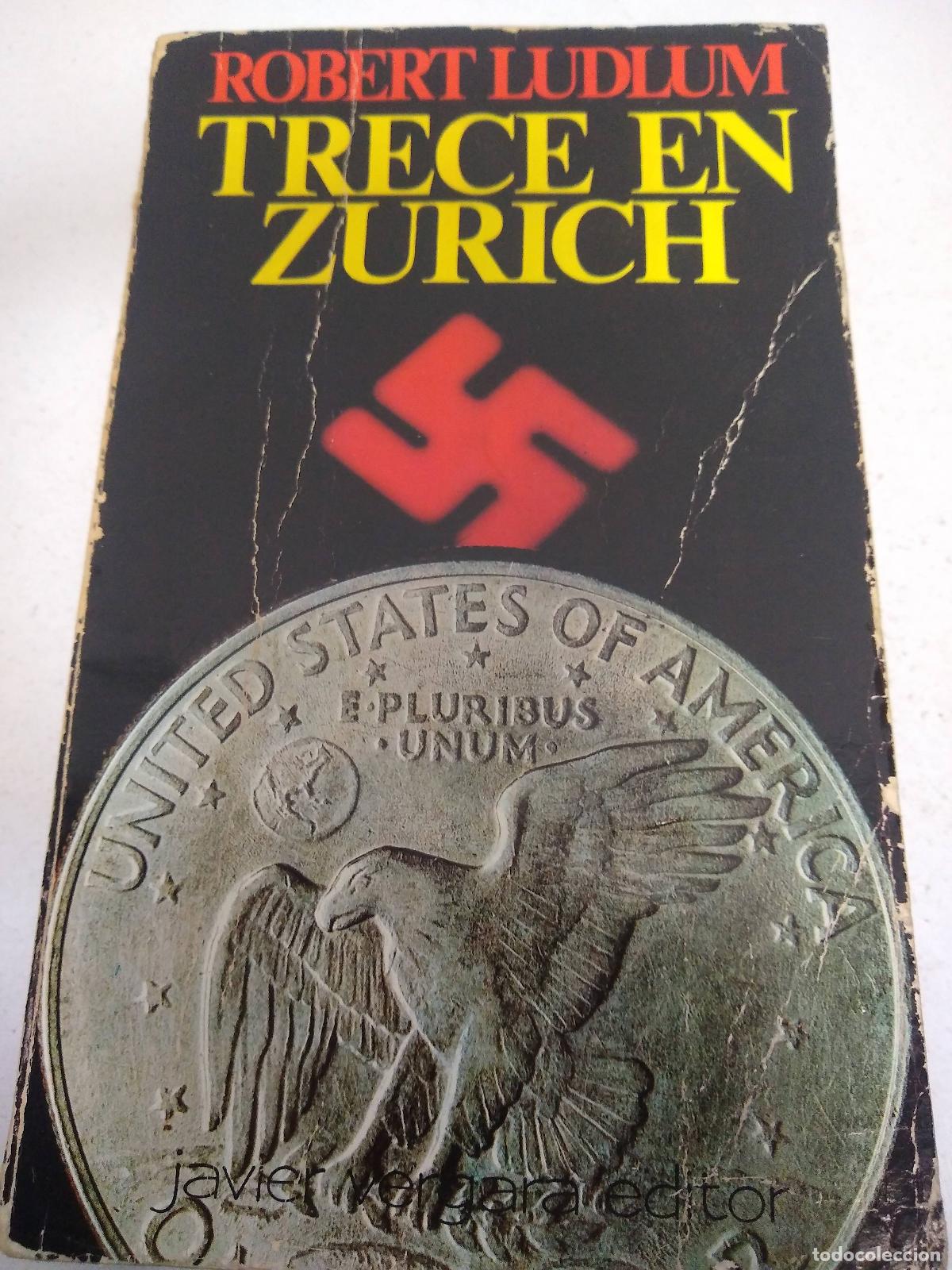 Libros: Trece en Zurich - Robert Ludlum - Foto 1