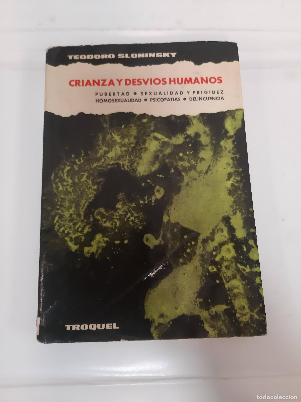 Libros: Crianza y desvios humanos - Teodoro Sloninsky - Foto 1