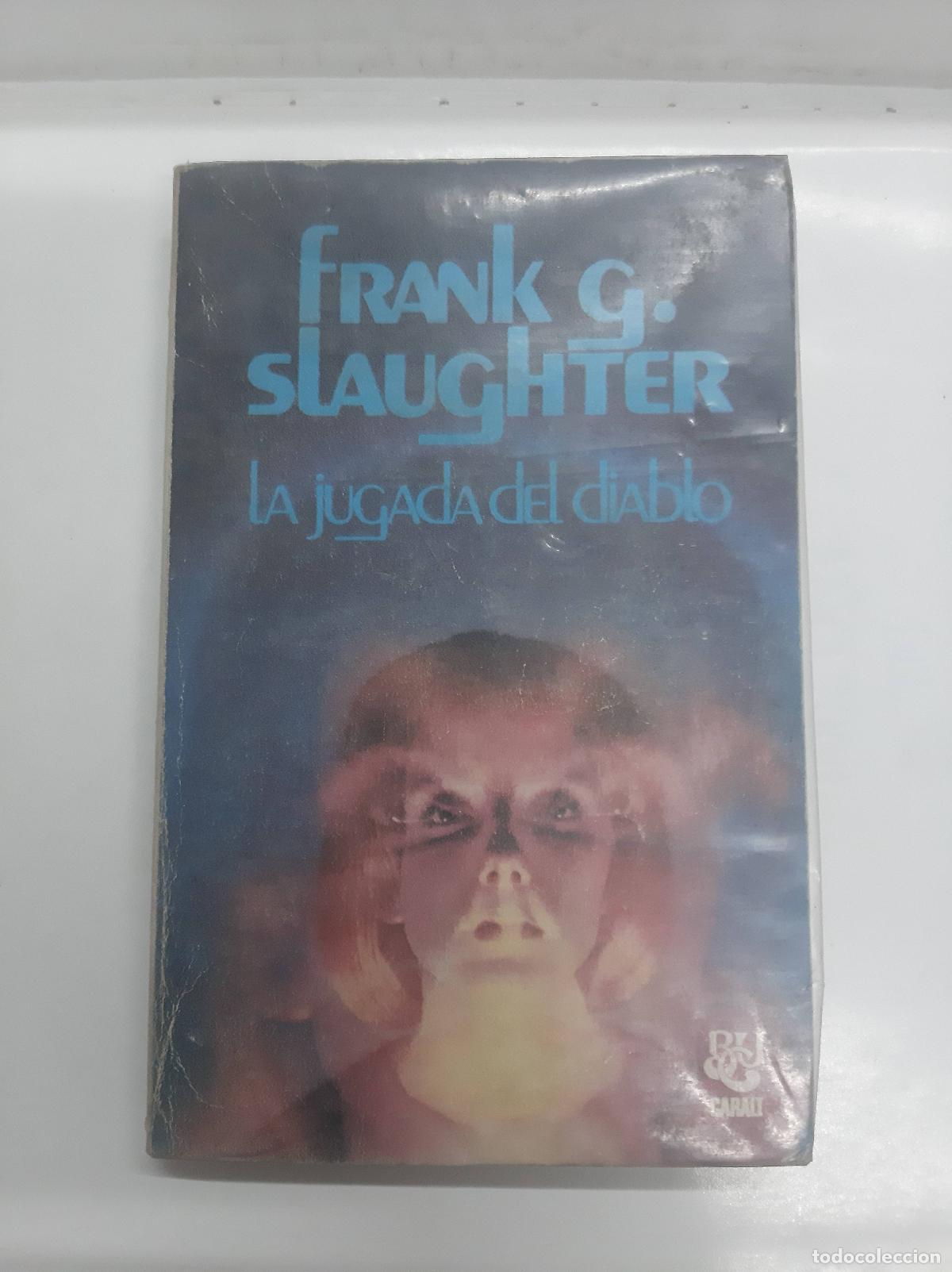 Libros: La Jugada Del Diablo - Frank G. Slaugther - Foto 1