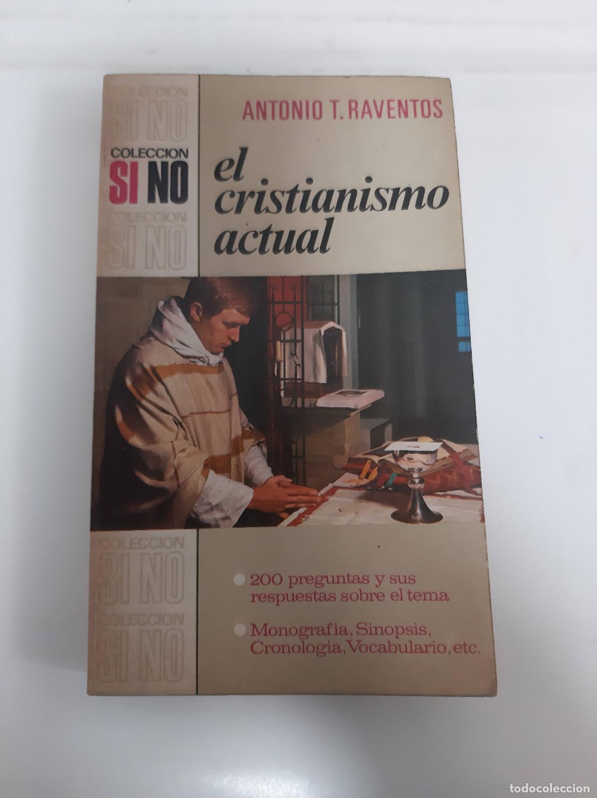 Libros: El cristianismo actual - Antonio T Raventos