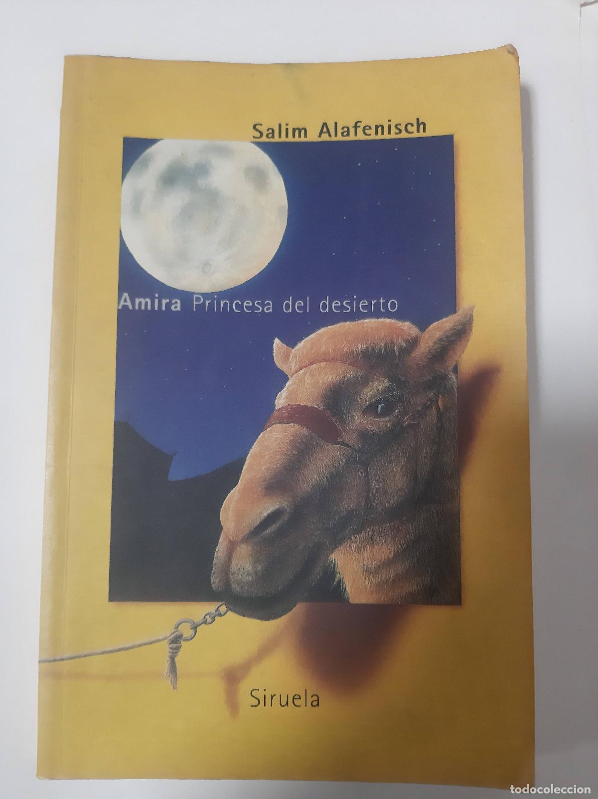 Libros: Amira Princesa Del Desierto - Salim Alafenisch