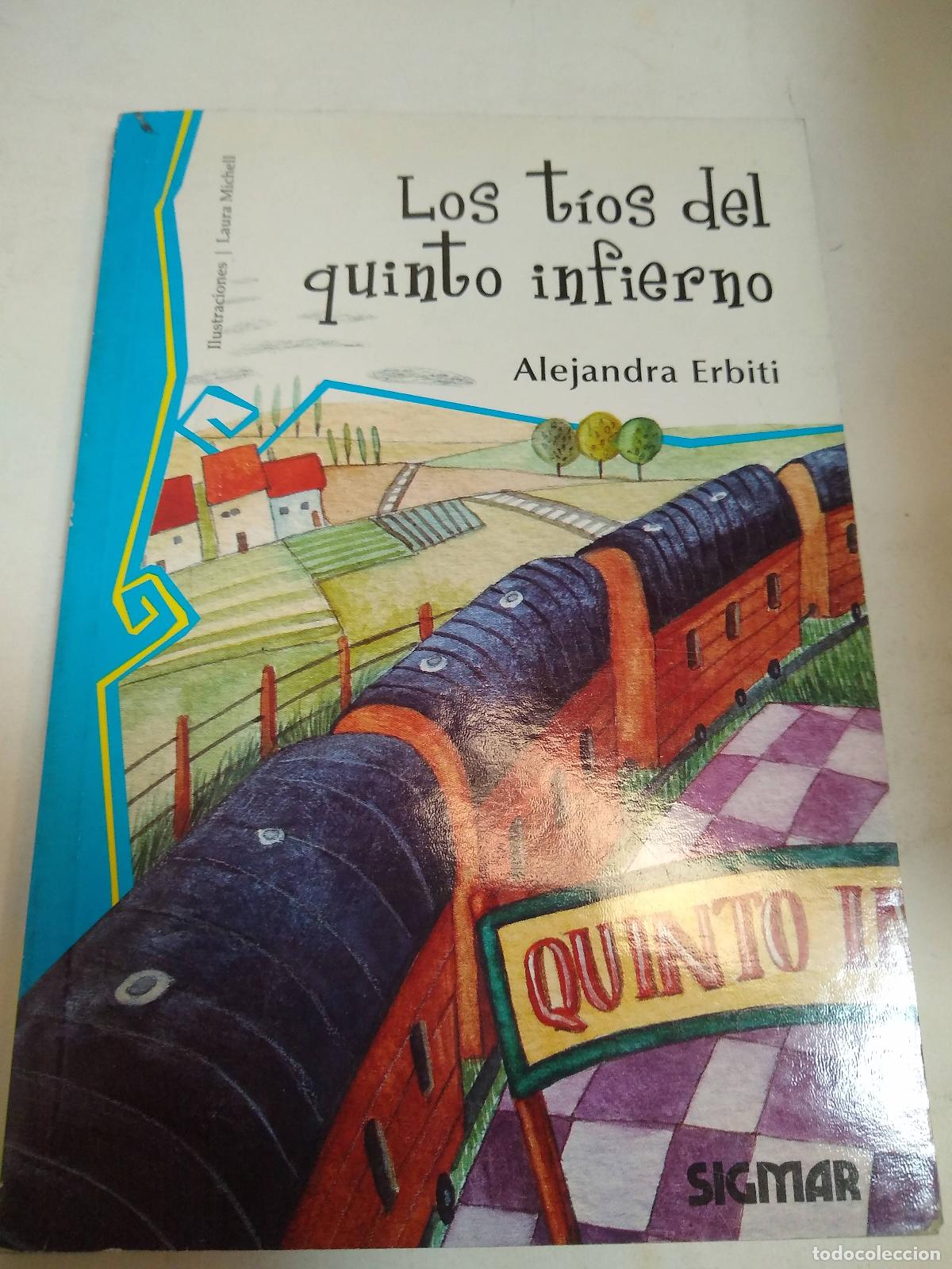 Libros: Los Tios Del Quinto Infierno - Alejandra Erbiti