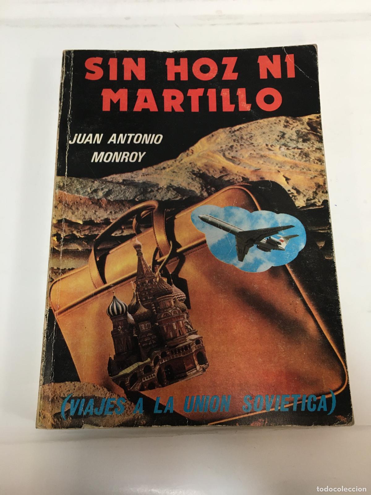 Libros: Sin hoz ni marillo - Juan Antonio Monroy - Foto 1