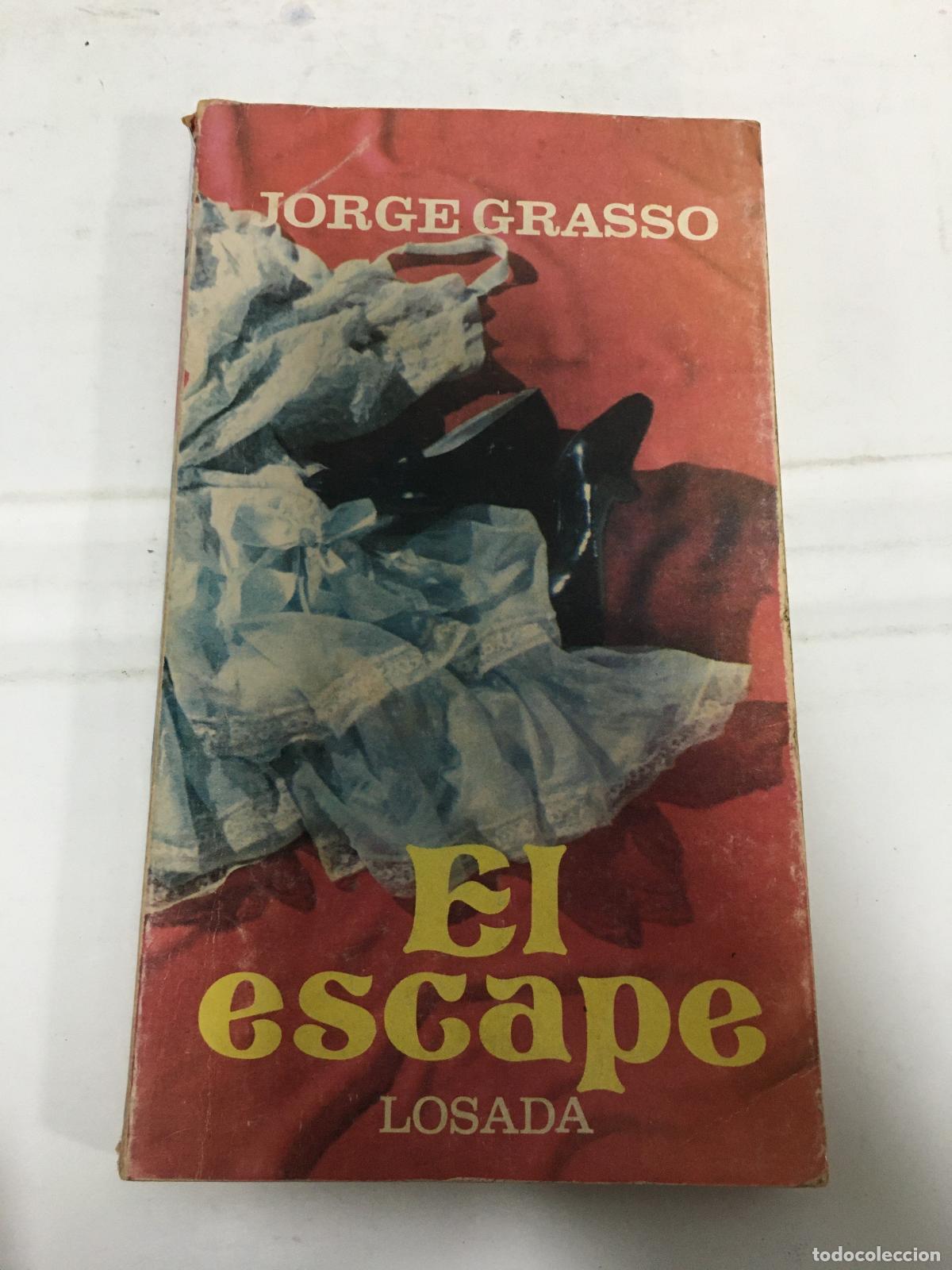 Libros: El escape - Jorge Grasso - Foto 1
