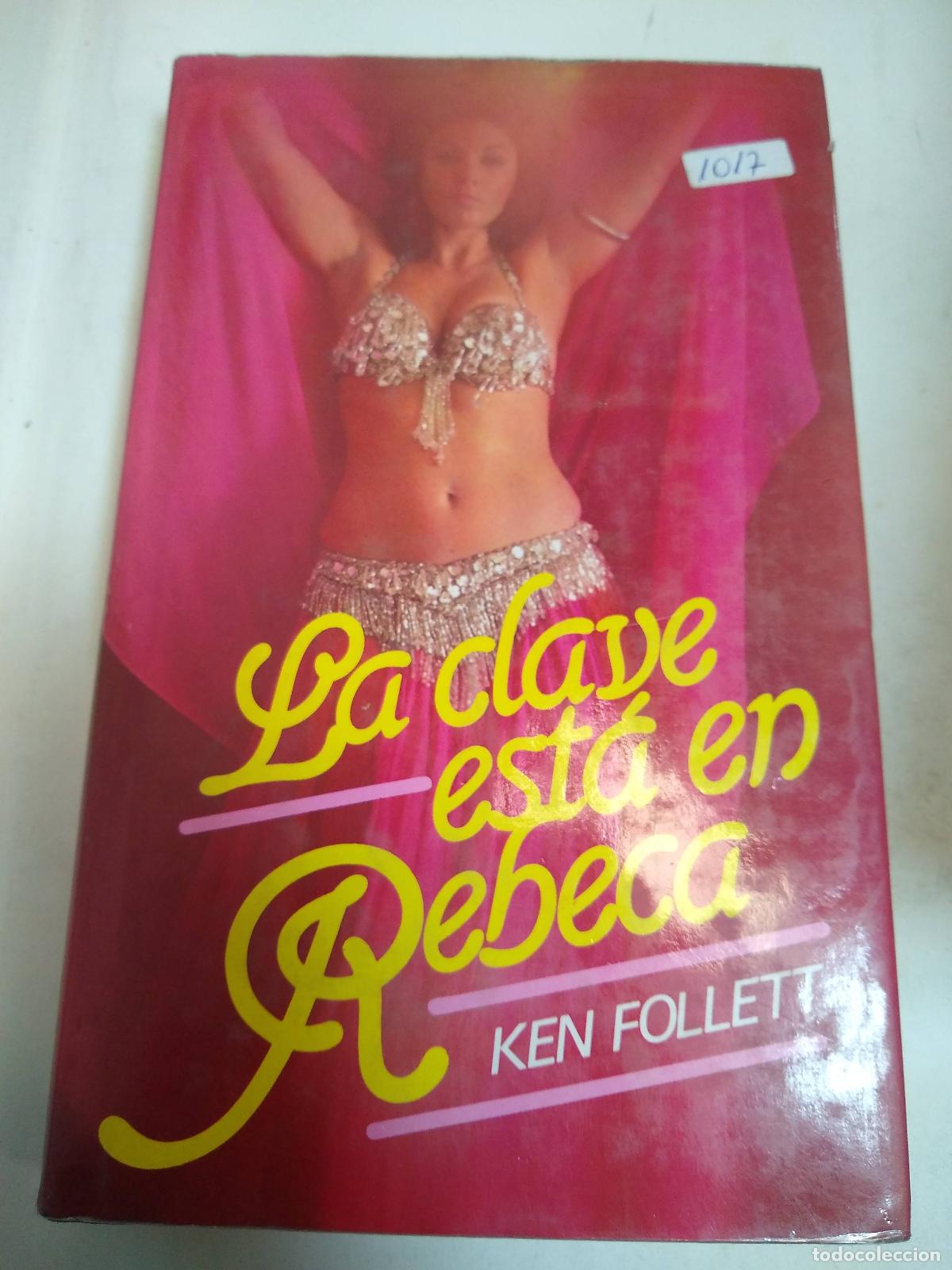Libros: La Clave Est&aacute; En Rebeca - Ken Follett - Foto 1