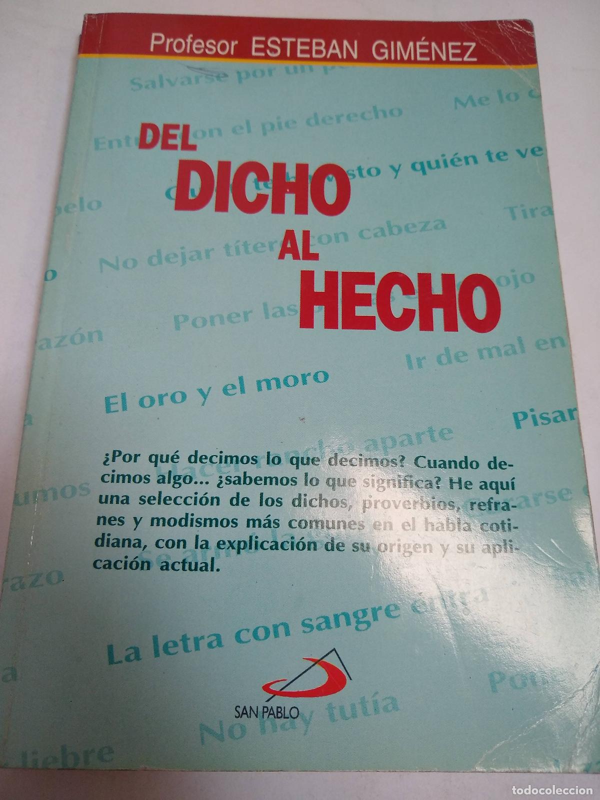 Libros: Del Dicho Al Hecho - Prof. Esteban Gimenez - Foto 1