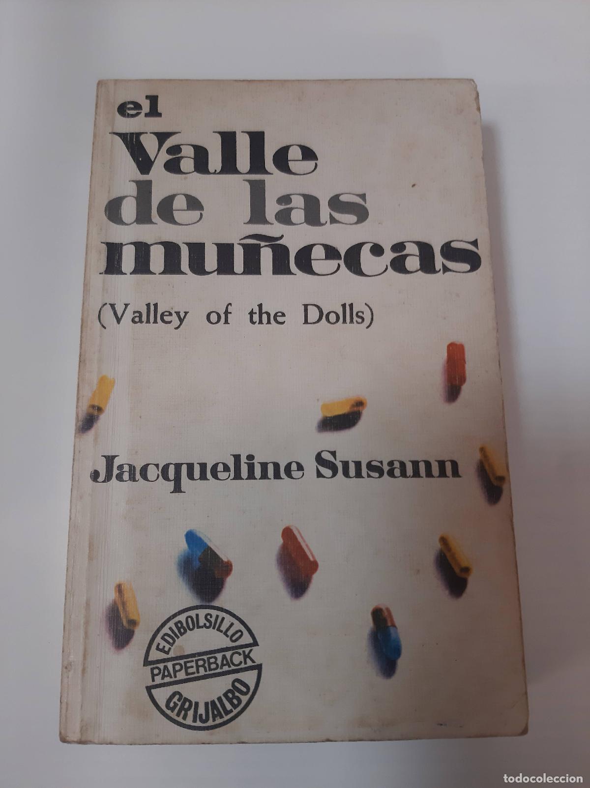Libros: El Valle De Las Mu&ntilde;ecas - Jaqueline Susann - Foto 1
