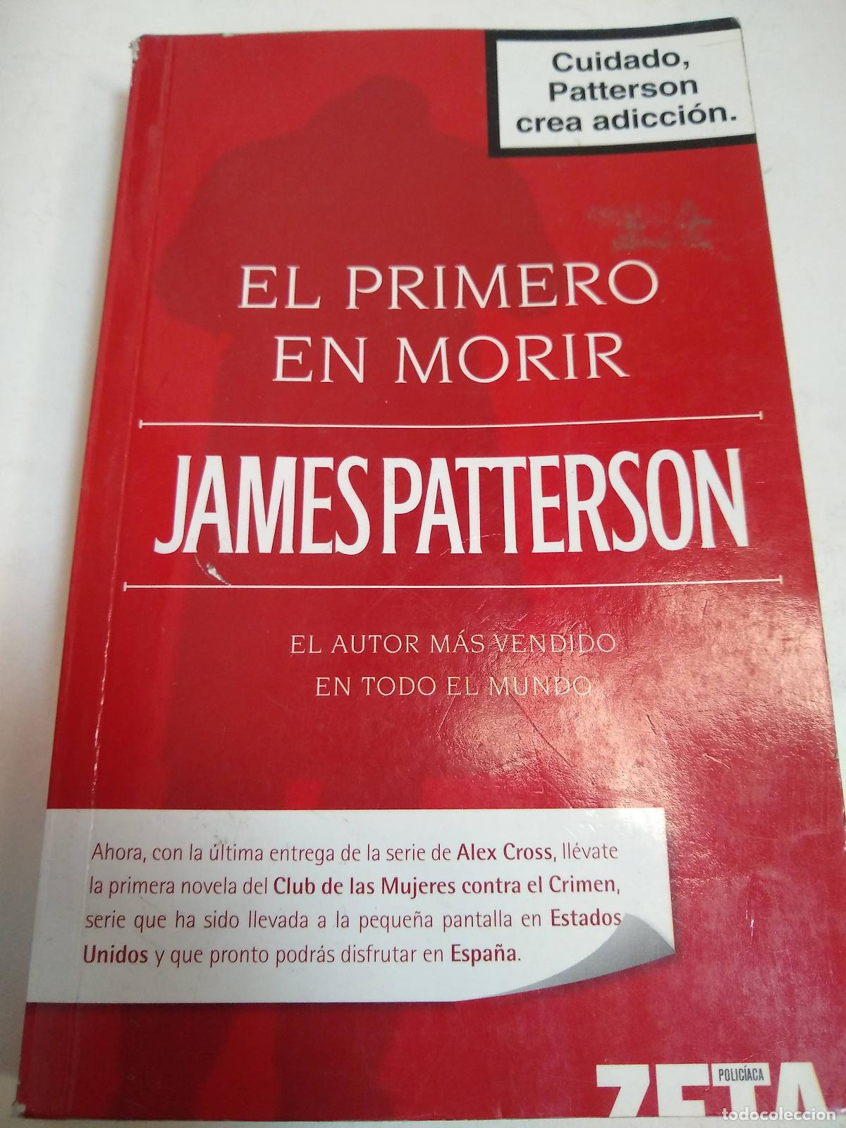 Libros: El Primero En Morir - James Patterson - Foto 1
