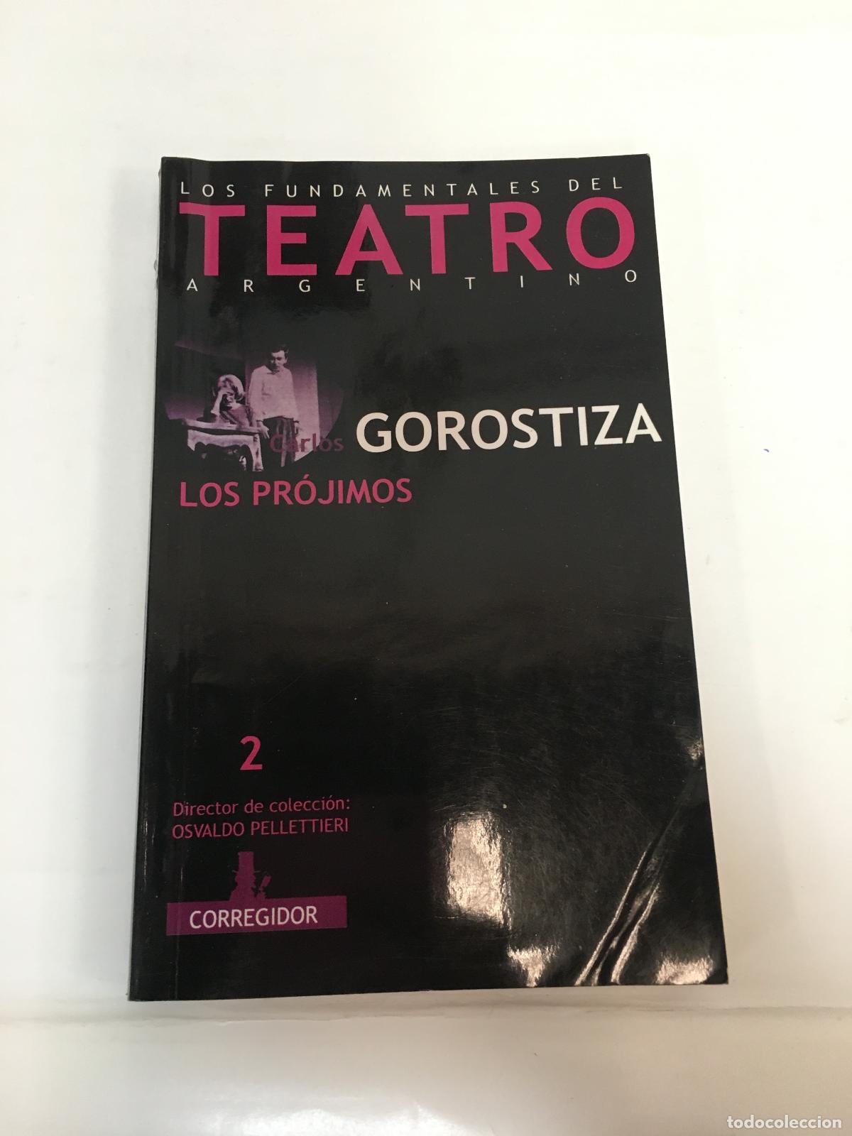 Libros: LOS PROJIMOS - GOROSTIZA, CARLOS - Foto 1