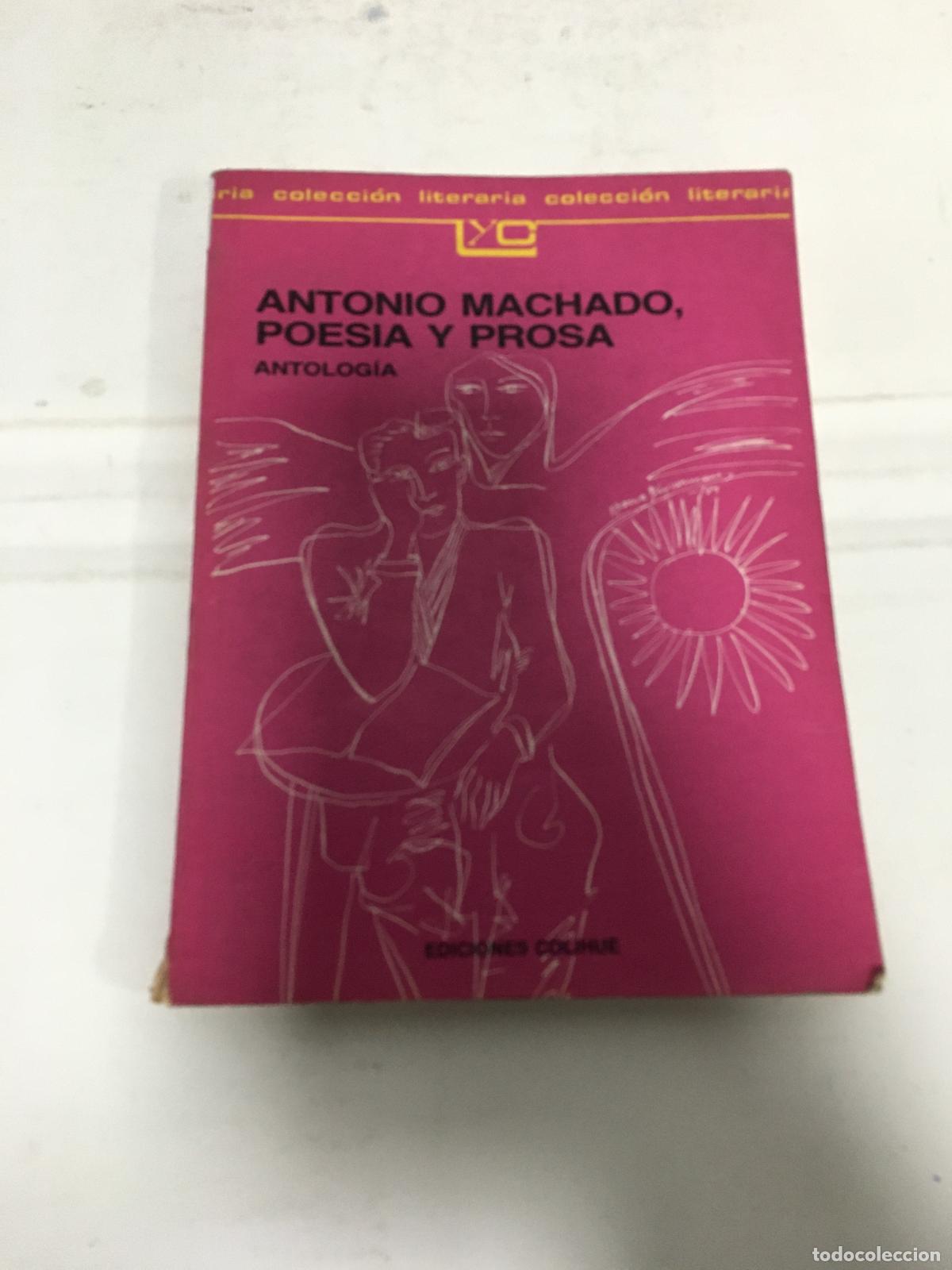 Libros: Antonio Machado: Poesia Y Prosa - Antonio Machado - Foto 1