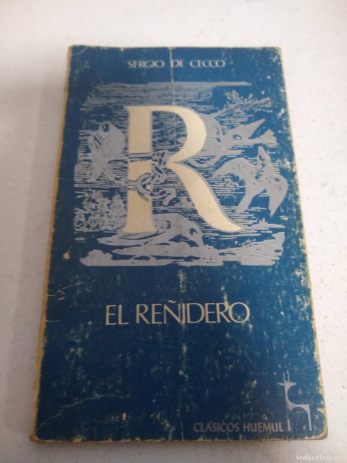 Libros: El re&ntilde;idero - Sergio de Cecco - Foto 1