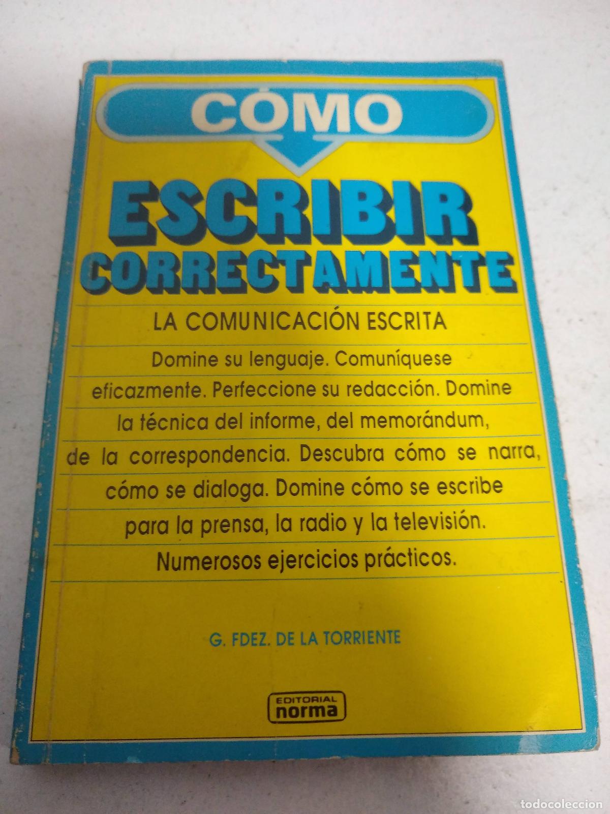 Libros: C&oacute;mo escribir correctamente - G. Fdez. De la Torriente - Foto 1