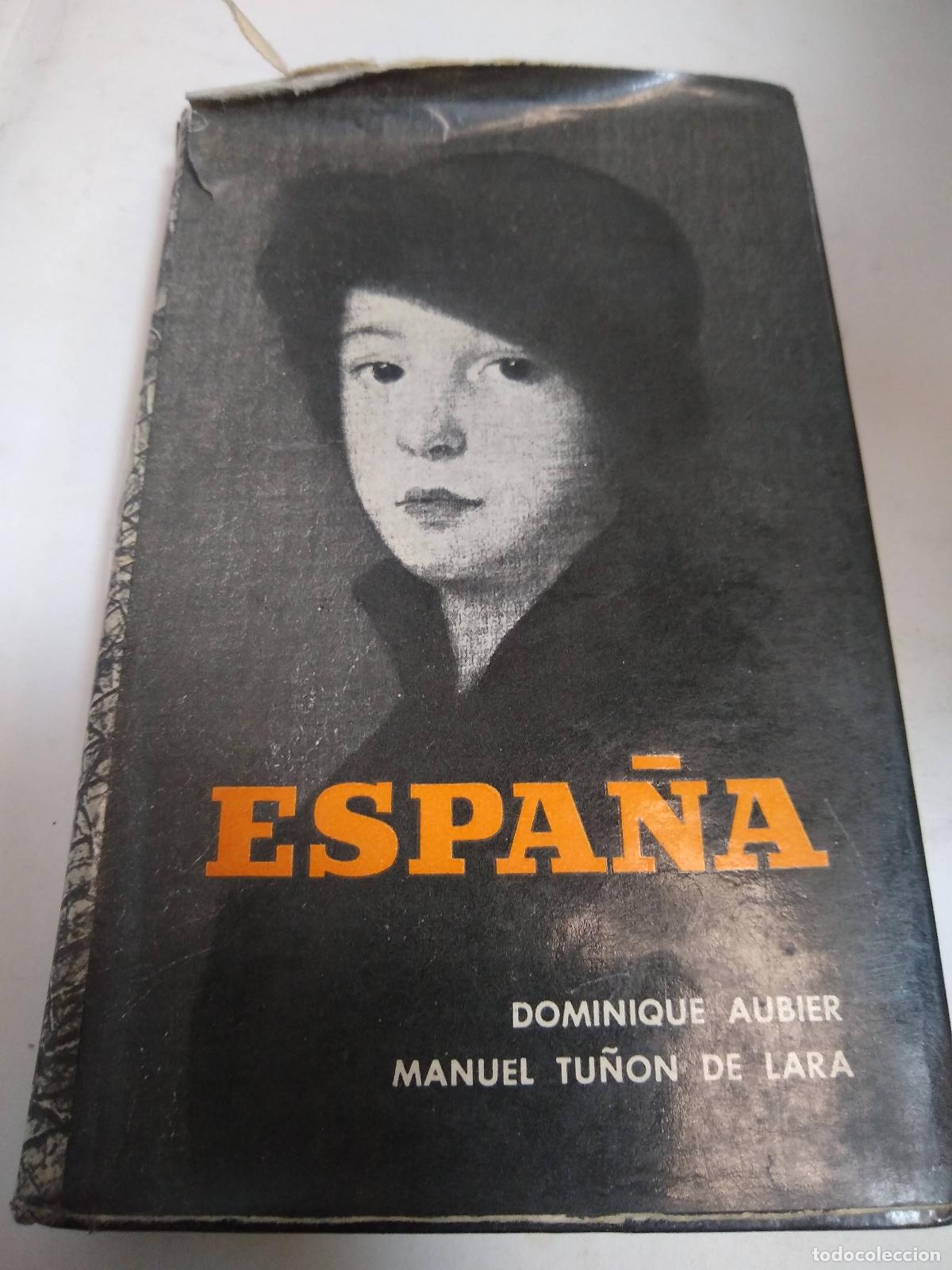 Libros: Espa&ntilde;a - Dominique Aubier , Manuel Tu&ntilde;on De Lara - Foto 1