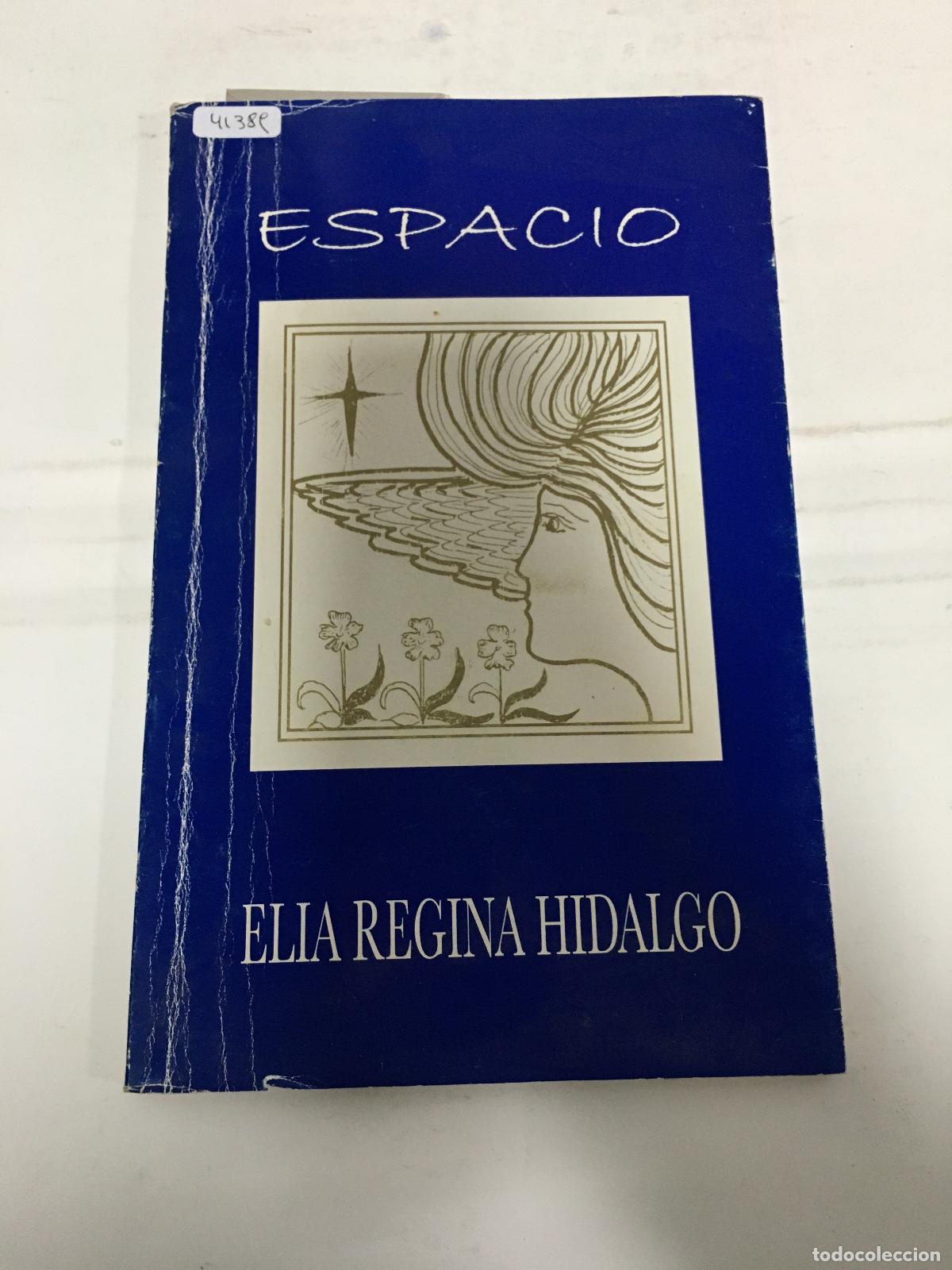 Libros: Espacio - Ellia Regina Hidalgo - Foto 1