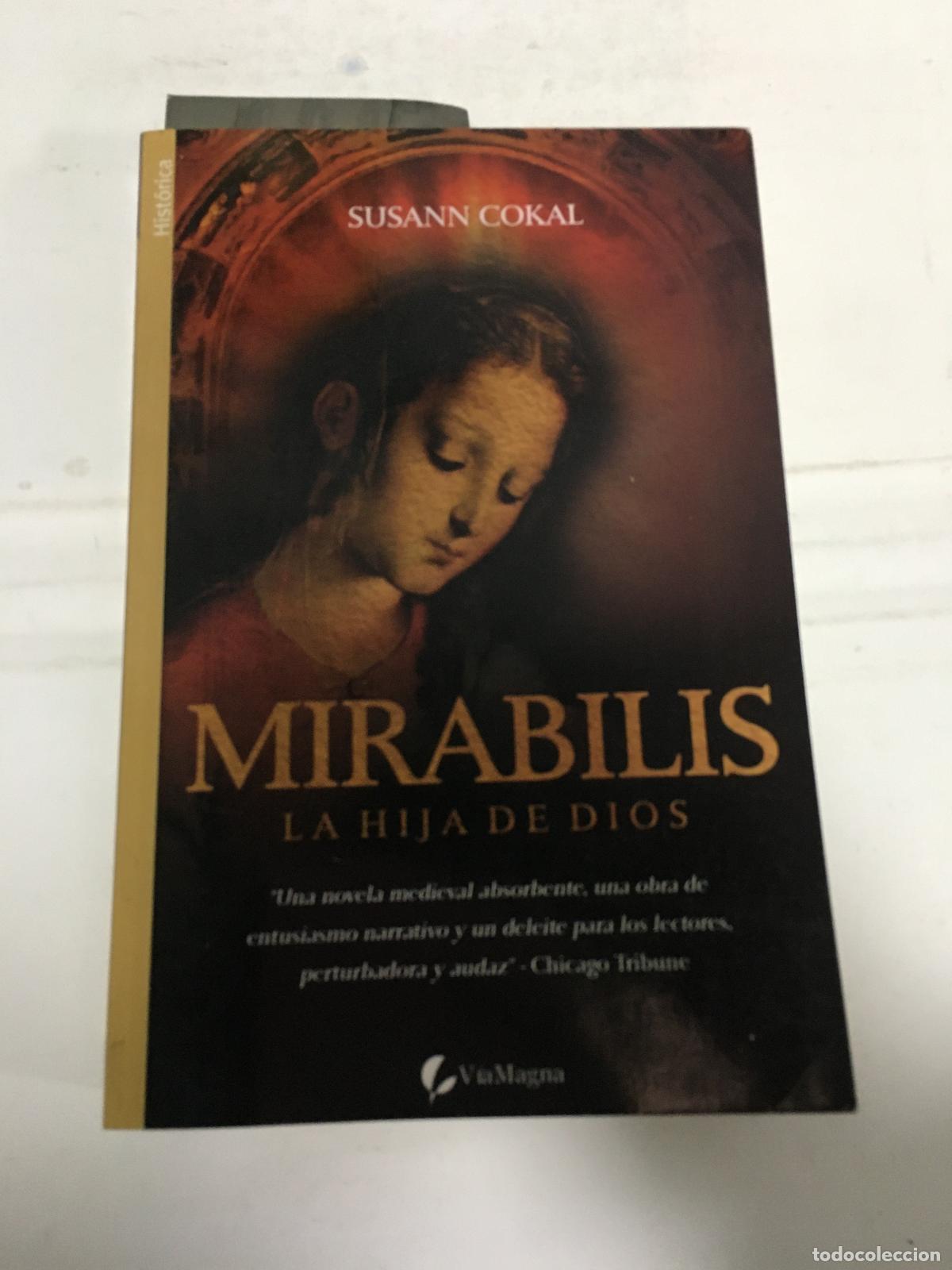 Libros: MIRABILIS LA HIJA DE DIOS - Cokal S. - Foto 1