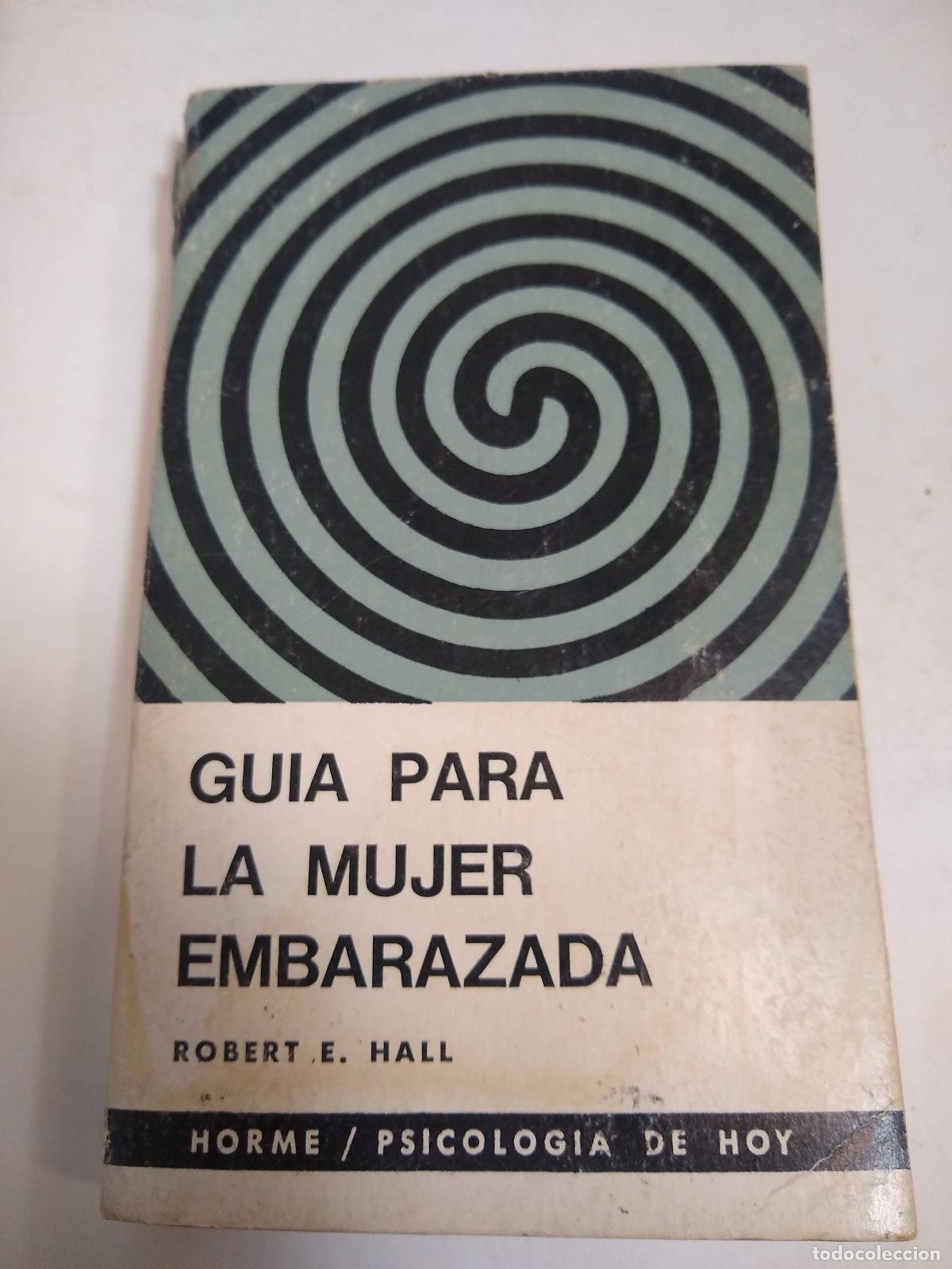 B&uuml;cher: Guia Para La Mujer Embarazada - Robert E. Hall