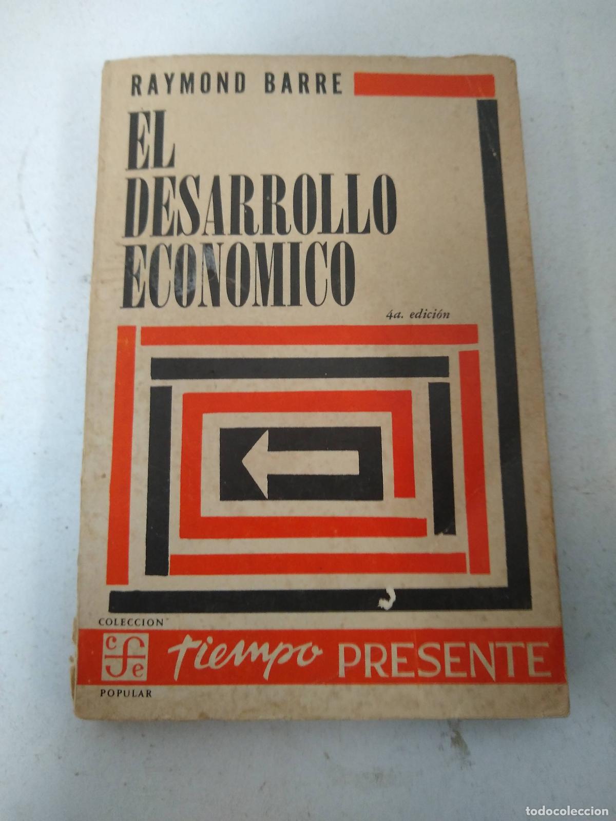 Libros: El Desarrollo Econ&oacute;mico - Raymond Barre - Foto 1