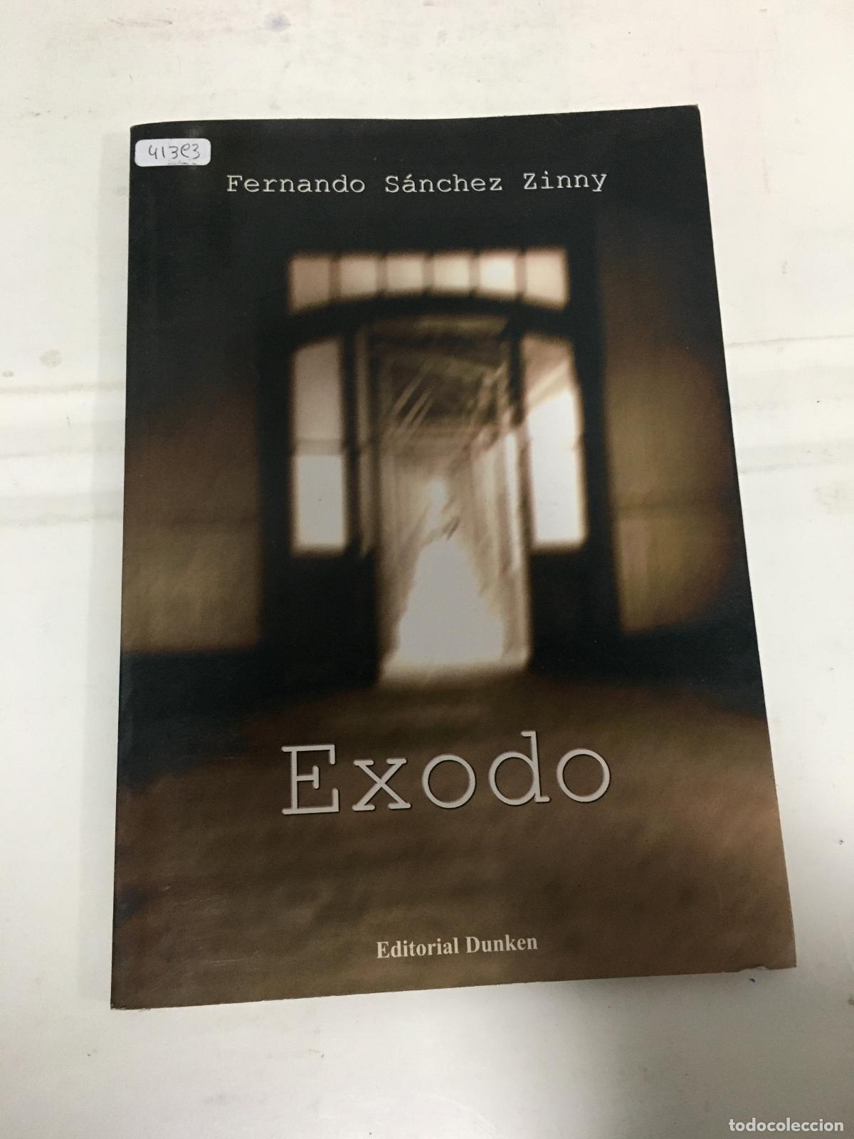 Libros: exodo - Fernando Sanchez Zinny - Foto 1
