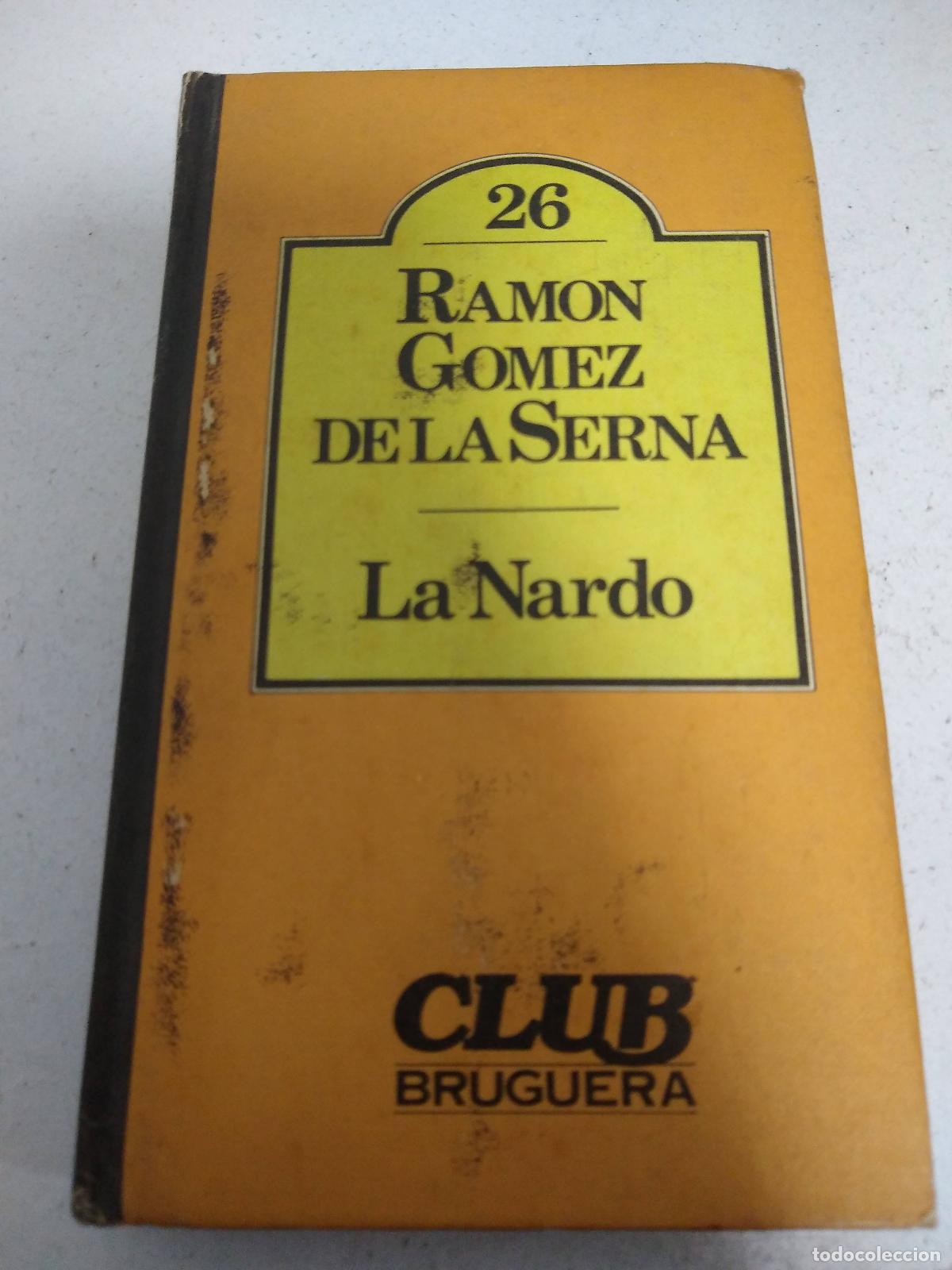Libros: La Nardo - G&oacute;mez de la Serna, Ram&oacute;n - Foto 1