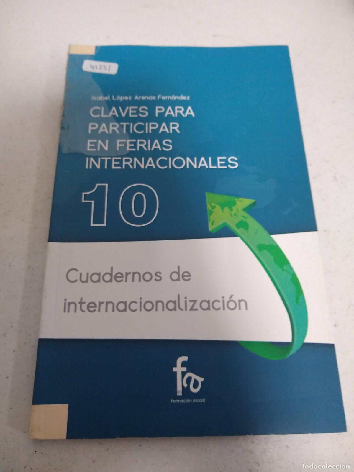 Libri di seconda mano: CLAVES PARA PARTICIPAR EN FERIAS INTERNACIONALES - Isabel L&oacute;pez Arenas