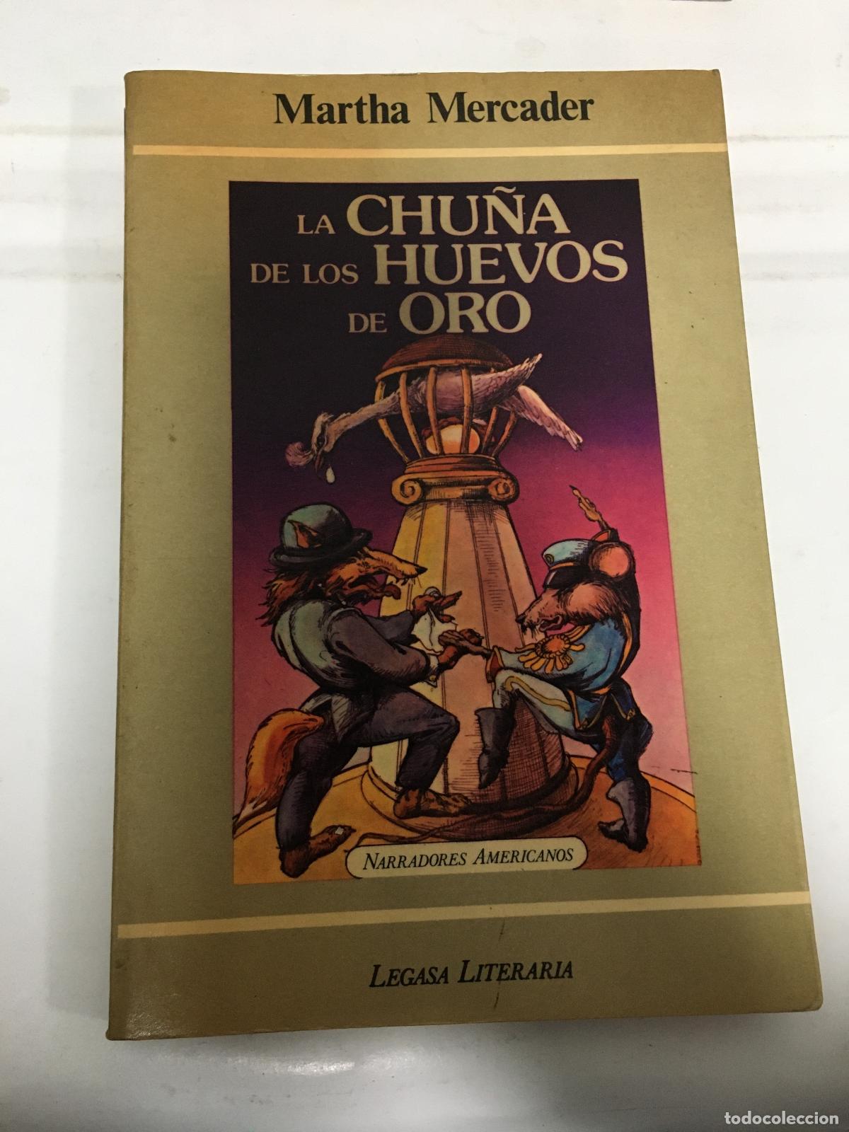 Libros: La chu&ntilde;a de los huevos de oro - Martha Mercader - Foto 1