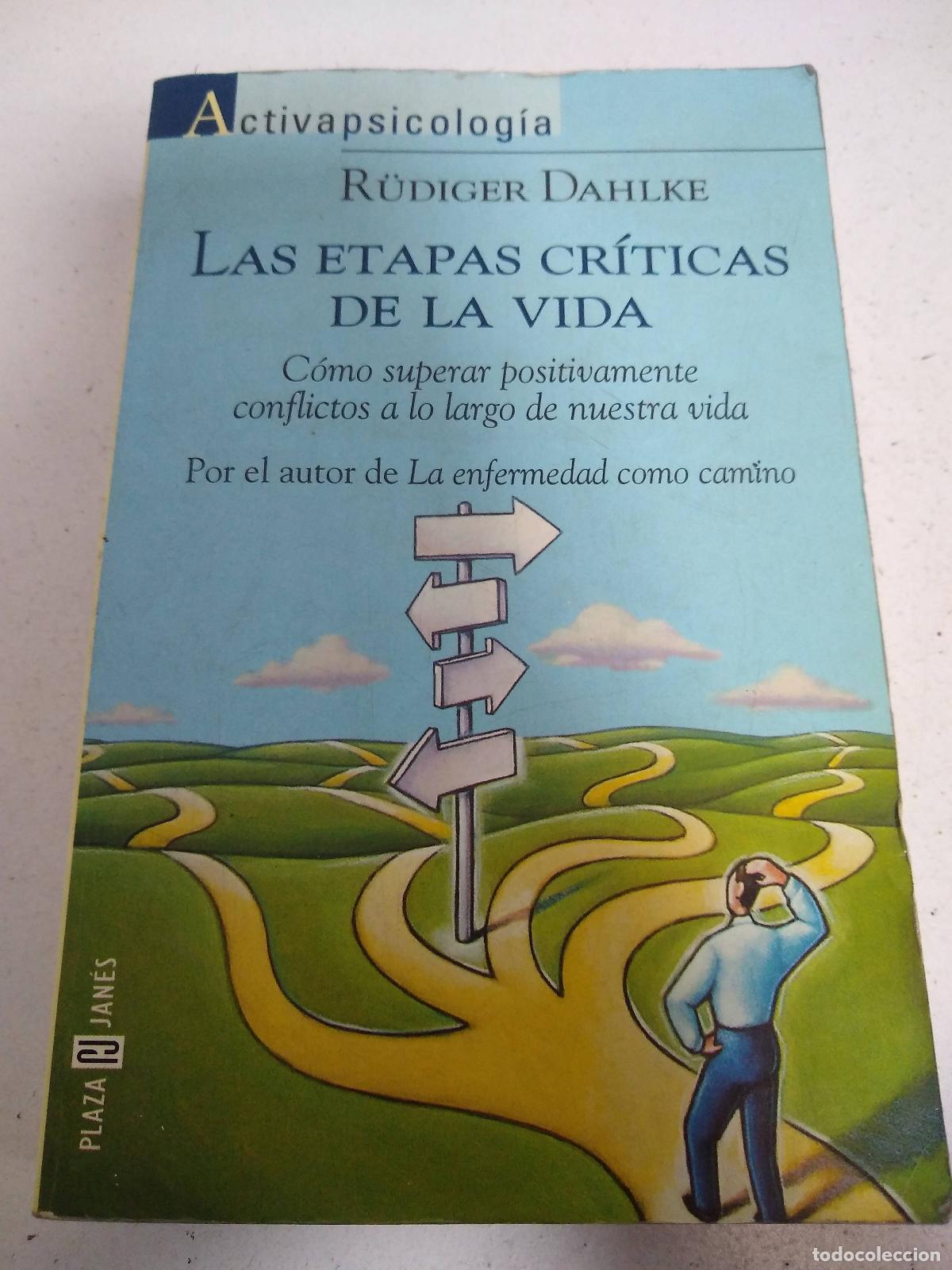 Libros: Las Etapas Criticas de la Vida: Como superar positivamente los conflictos a lo largo de nuestra vida