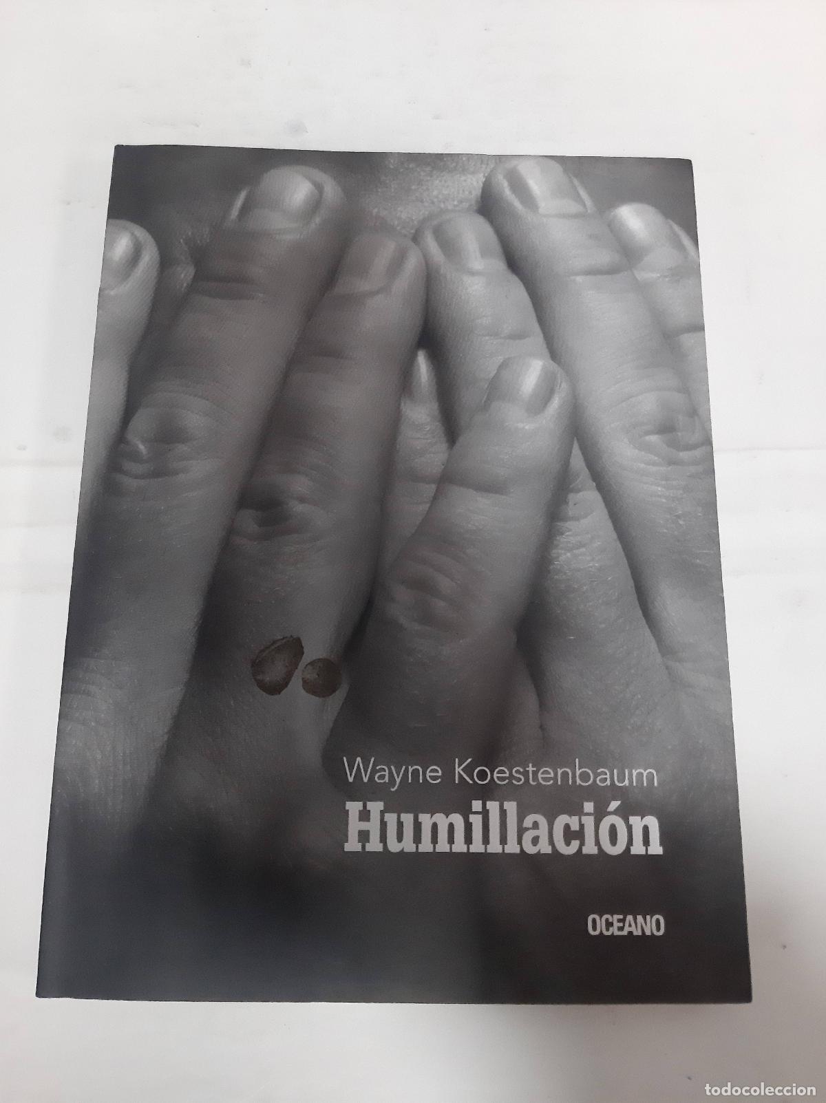 Libros: Humillacion - KOESTENBAUM WAYNE - Foto 1