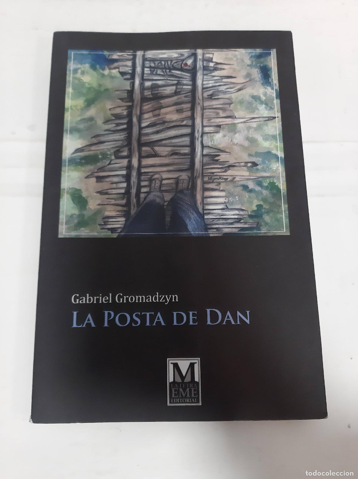 Libros: La posta de Dan - Gabriel Gormadzyn